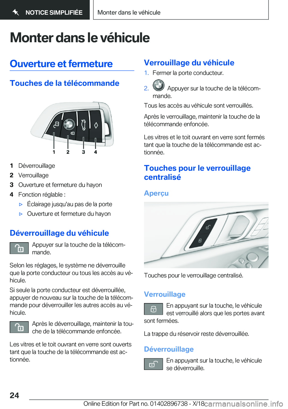 BMW X5 2019  Notices Demploi (in French) �M�o�n�t�e�r��d�a�n�s��l�e��v�é�h�i�c�u�l�e�O�u�v�e�r�t�u�r�e��e�t��f�e�r�m�e�t�u�r�e
�T�o�u�c�h�e�s��d�e��l�a��t�é�l�é�c�o�m�m�a�n�d�e
�1�D�é�v�e�r�r�o�u�i�l�l�a�g�e�2�V�e�r�r�o�u�i�l�l�a
