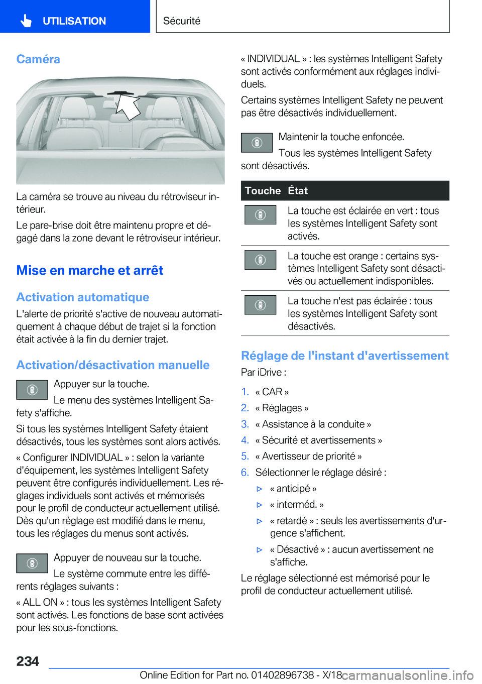 BMW X5 2019  Notices Demploi (in French) �C�a�m�é�r�a
�L�a��c�a�m�é�r�a��s�e��t�r�o�u�v�e��a�u��n�i�v�e�a�u��d�u��r�é�t�r�o�v�i�s�e�u�r��i�nj
�t�é�r�i�e�u�r�.
�L�e��p�a�r�e�-�b�r�i�s�e��d�o�i�t��ê�t�r�e��m�a�i�n�t�e�n�u��p