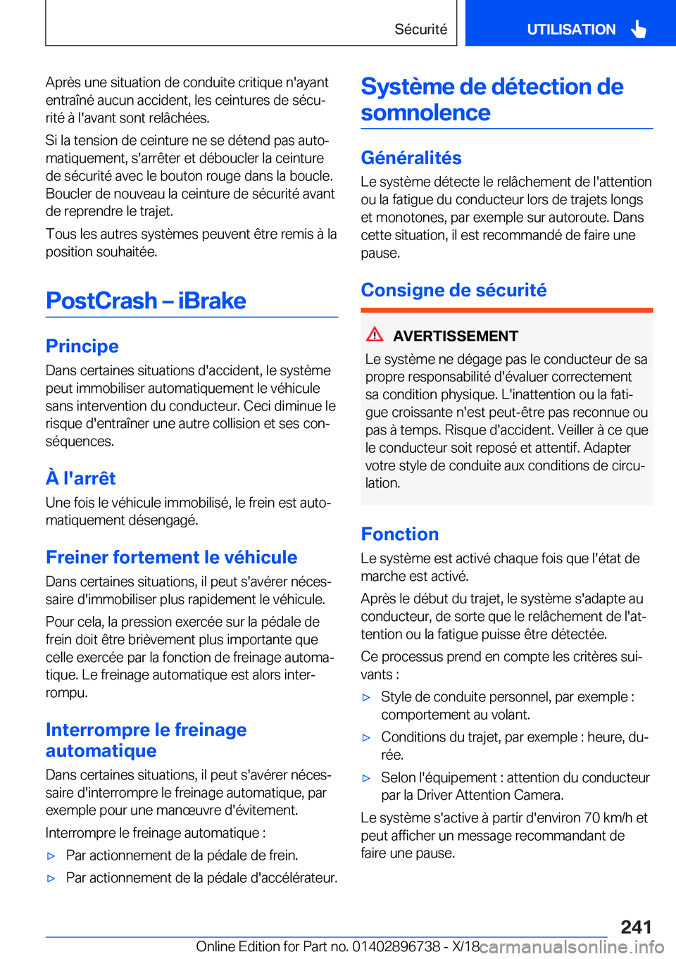 BMW X5 2019  Notices Demploi (in French) �A�p�r�è�s��u�n�e��s�i�t�u�a�t�i�o�n��d�e��c�o�n�d�u�i�t�e��c�r�i�t�i�q�u�e��n�'�a�y�a�n�t�e�n�t�r�a�