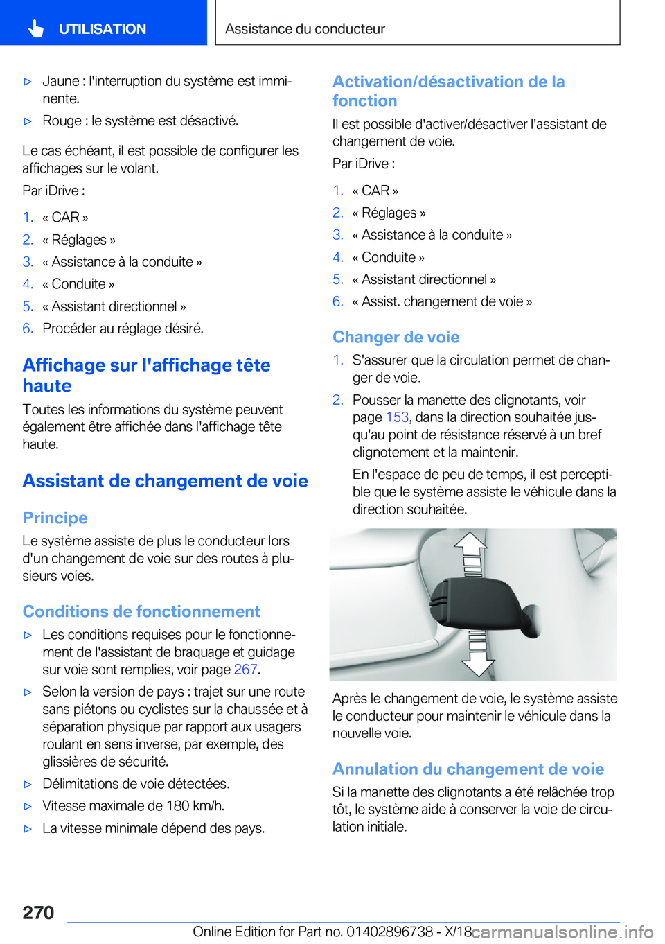 BMW X5 2019  Notices Demploi (in French) 'x�J�a�u�n�e��:��l�'�i�n�t�e�r�r�u�p�t�i�o�n��d�u��s�y�s�t�è�m�e��e�s�t��i�m�m�ij
�n�e�n�t�e�.'x�R�o�u�g�e��:��l�e��s�y�s�t�è�m�e��e�s�t��d�é�s�a�c�t�i�v�é�.
�L�e��c�a�s�