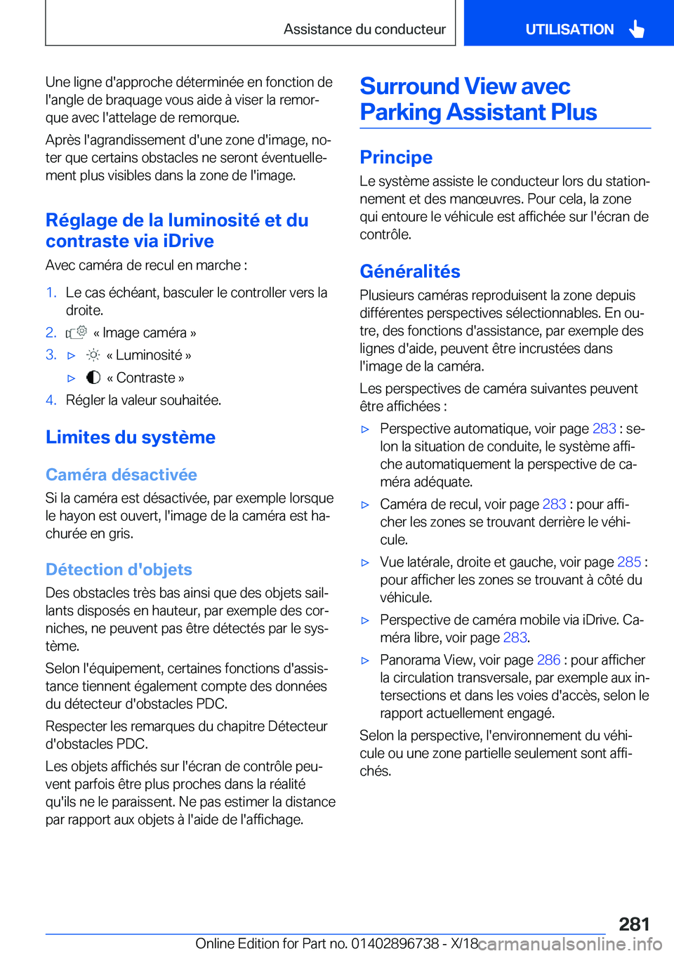 BMW X5 2019  Notices Demploi (in French) �U�n�e��l�i�g�n�e��d�'�a�p�p�r�o�c�h�e��d�é�t�e�r�m�i�n�é�e��e�n��f�o�n�c�t�i�o�n��d�e
�l�'�a�n�g�l�e��d�e��b�r�a�q�u�a�g�e��v�o�u�s��a�i�d�e��