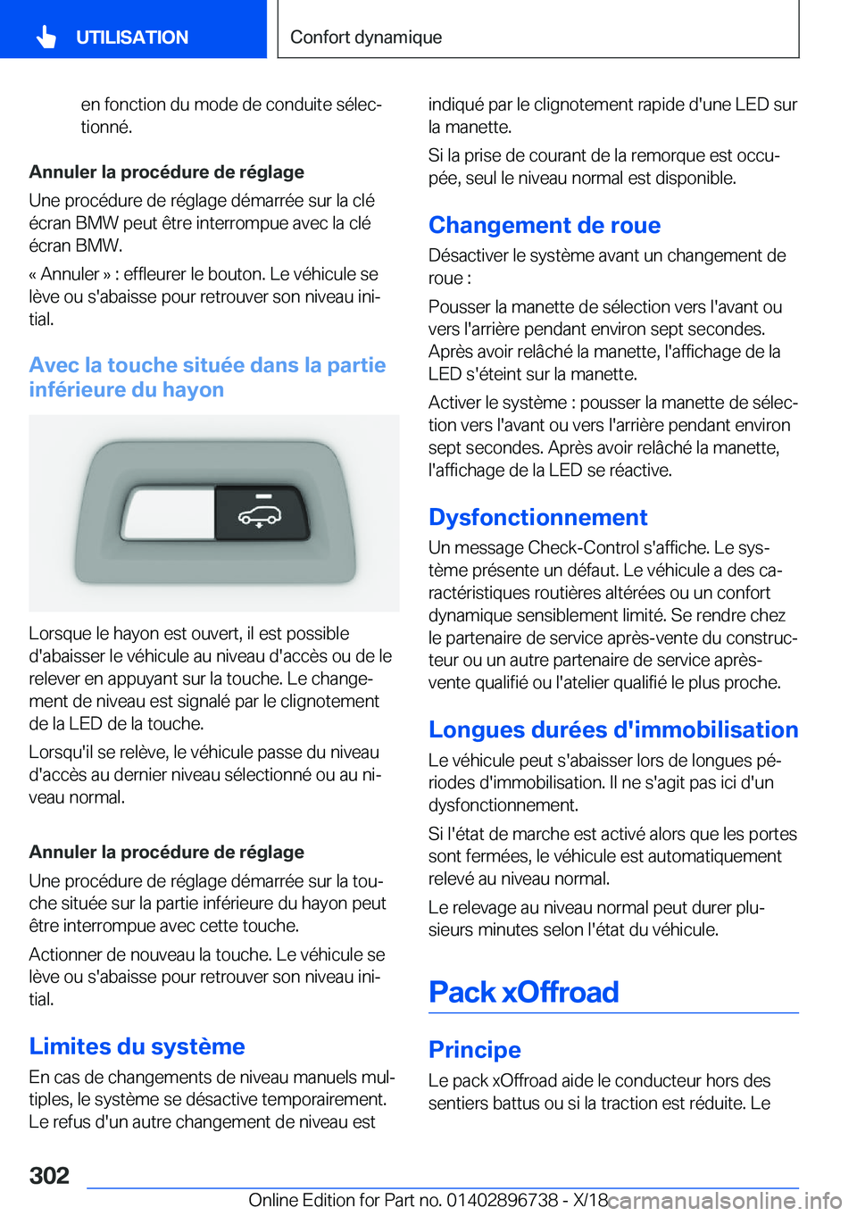 BMW X5 2019  Notices Demploi (in French) �e�n��f�o�n�c�t�i�o�n��d�u��m�o�d�e��d�e��c�o�n�d�u�i�t�e��s�é�l�e�cj
�t�i�o�n�n�é�.
�A�n�n�u�l�e�r��l�a��p�r�o�c�é�d�u�r�e��d�e��r�é�g�l�a�g�e
�U�n�e��p�r�o�c�é�d�u�r�e��d�e��r�é�