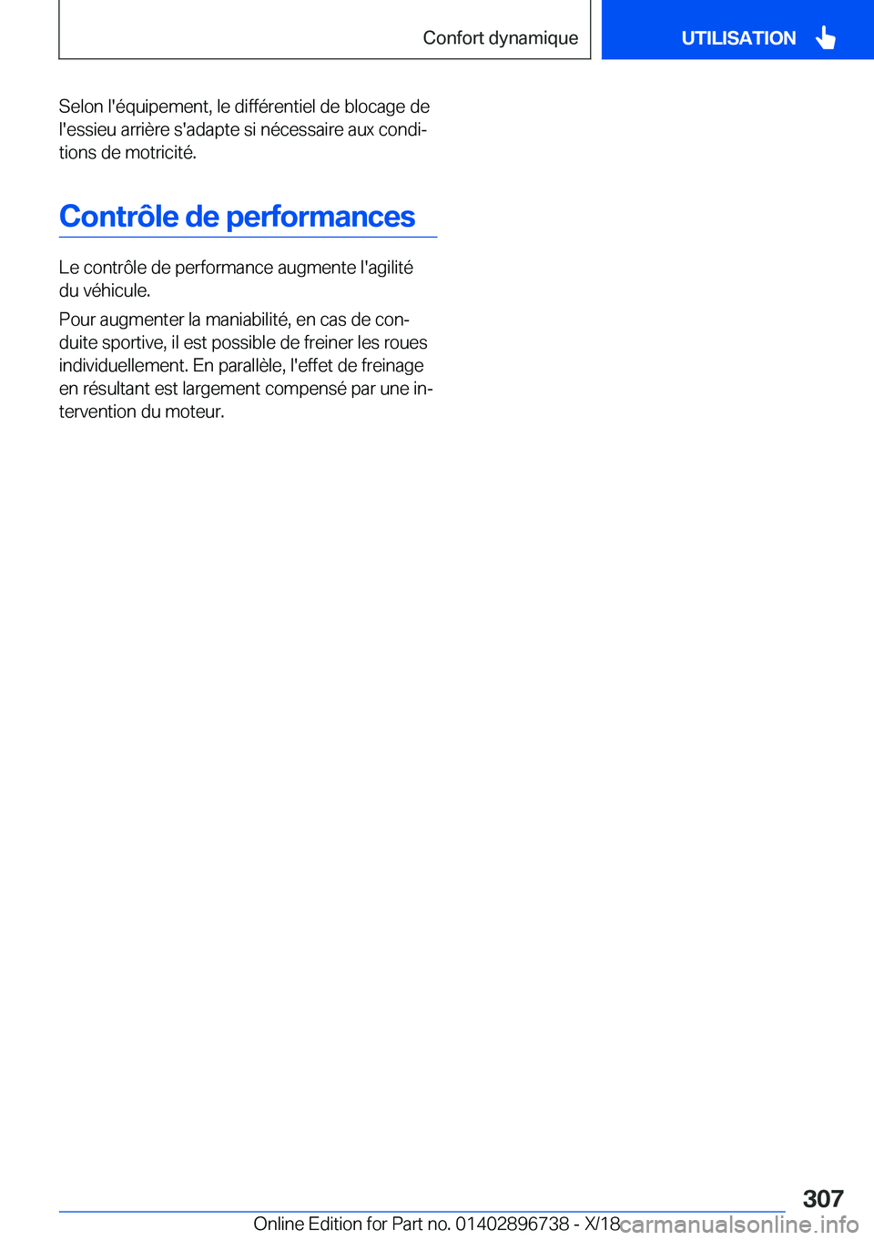 BMW X5 2019  Notices Demploi (in French) �S�e�l�o�n��l�'�é�q�u�i�p�e�m�e�n�t�,��l�e��d�i�f�f�é�r�e�n�t�i�e�l��d�e��b�l�o�c�a�g�e��d�e
�l�'�e�s�s�i�e�u��a�r�r�i�è�r�e��s�'�a�d�a�p�t�e��s�i��n�é�c�e�s�s�a�i�r�e��a�u�