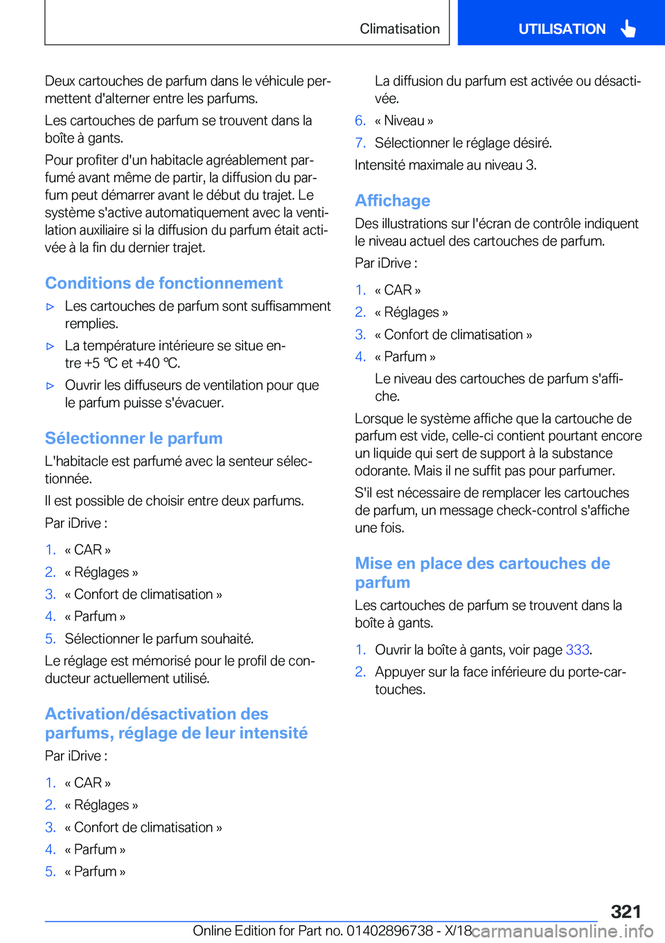BMW X5 2019  Notices Demploi (in French) �D�e�u�x��c�a�r�t�o�u�c�h�e�s��d�e��p�a�r�f�u�m��d�a�n�s��l�e��v�é�h�i�c�u�l�e��p�e�rj
�m�e�t�t�e�n�t��d�'�a�l�t�e�r�n�e�r��e�n�t�r�e��l�e�s��p�a�r�f�u�m�s�.
�L�e�s��c�a�r�t�o�u�c�h�