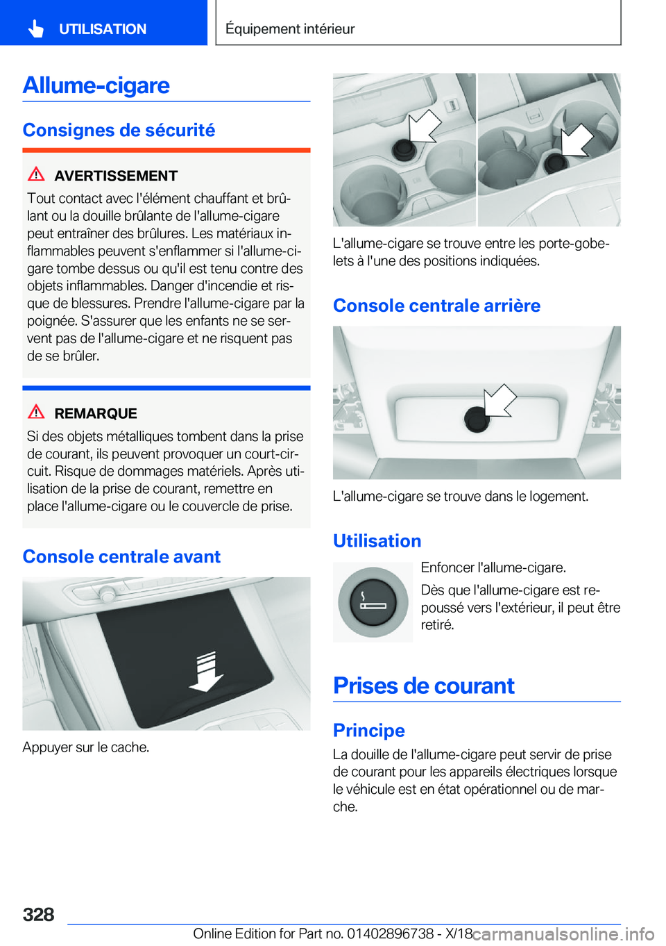 BMW X5 2019  Notices Demploi (in French) �A�l�l�u�m�e�-�c�i�g�a�r�e
�C�o�n�s�i�g�n�e�s��d�e��s�é�c�u�r�i�t�é
�A�V�E�R�T�I�S�S�E�M�E�N�T
�T�o�u�t��c�o�n�t�a�c�t��a�v�e�c��l�'�é�l�é�m�e�n�t��c�h�a�u�f�f�a�n�t��e�t��b�r�
