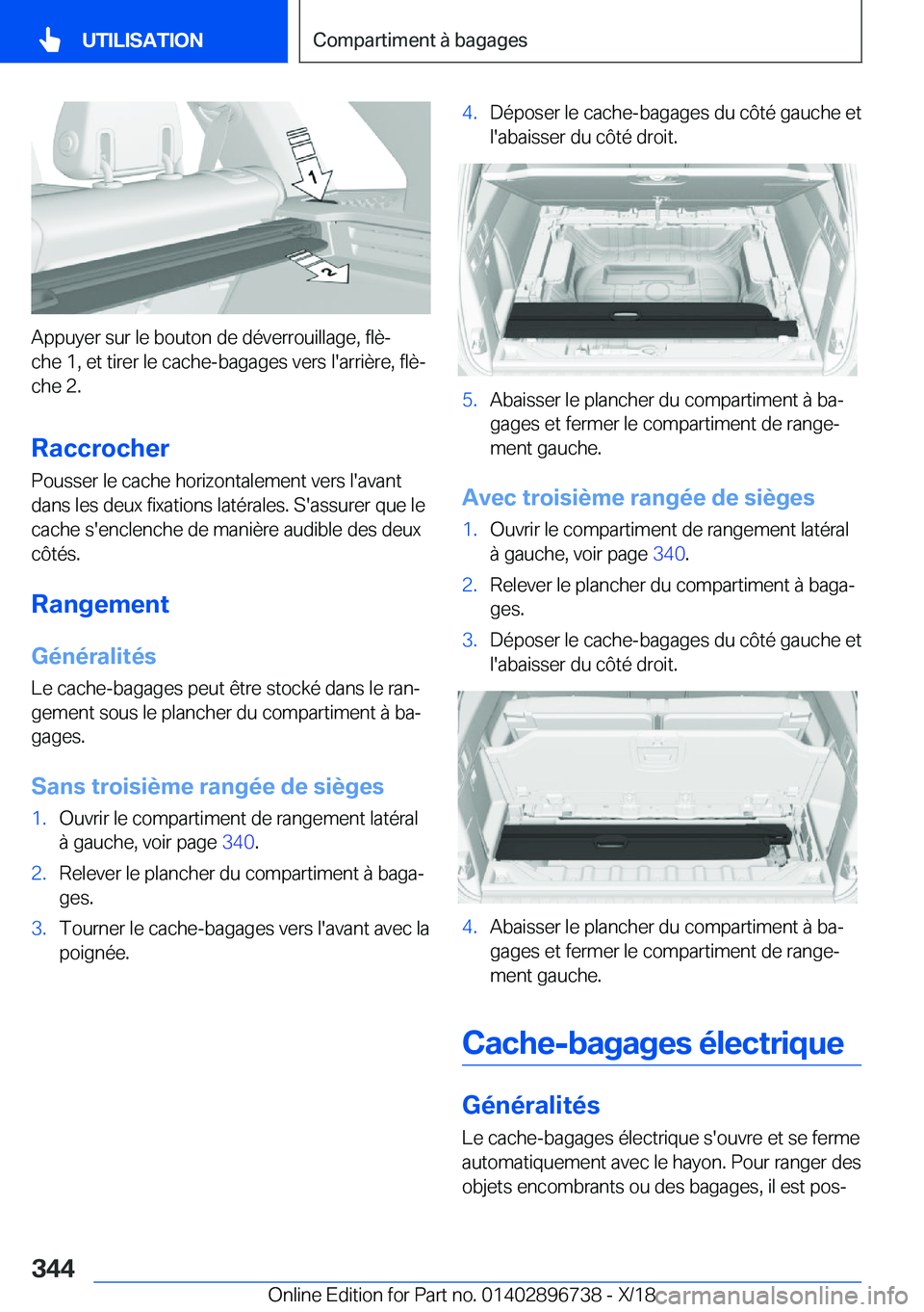 BMW X5 2019  Notices Demploi (in French) �A�p�p�u�y�e�r��s�u�r��l�e��b�o�u�t�o�n��d�e��d�é�v�e�r�r�o�u�i�l�l�a�g�e�,��f�l�èj
�c�h�e��1�,��e�t��t�i�r�e�r��l�e��c�a�c�h�e�-�b�a�g�a�g�e�s��v�e�r�s��l�'�a�r�r�i�è�r�e�,��f�l