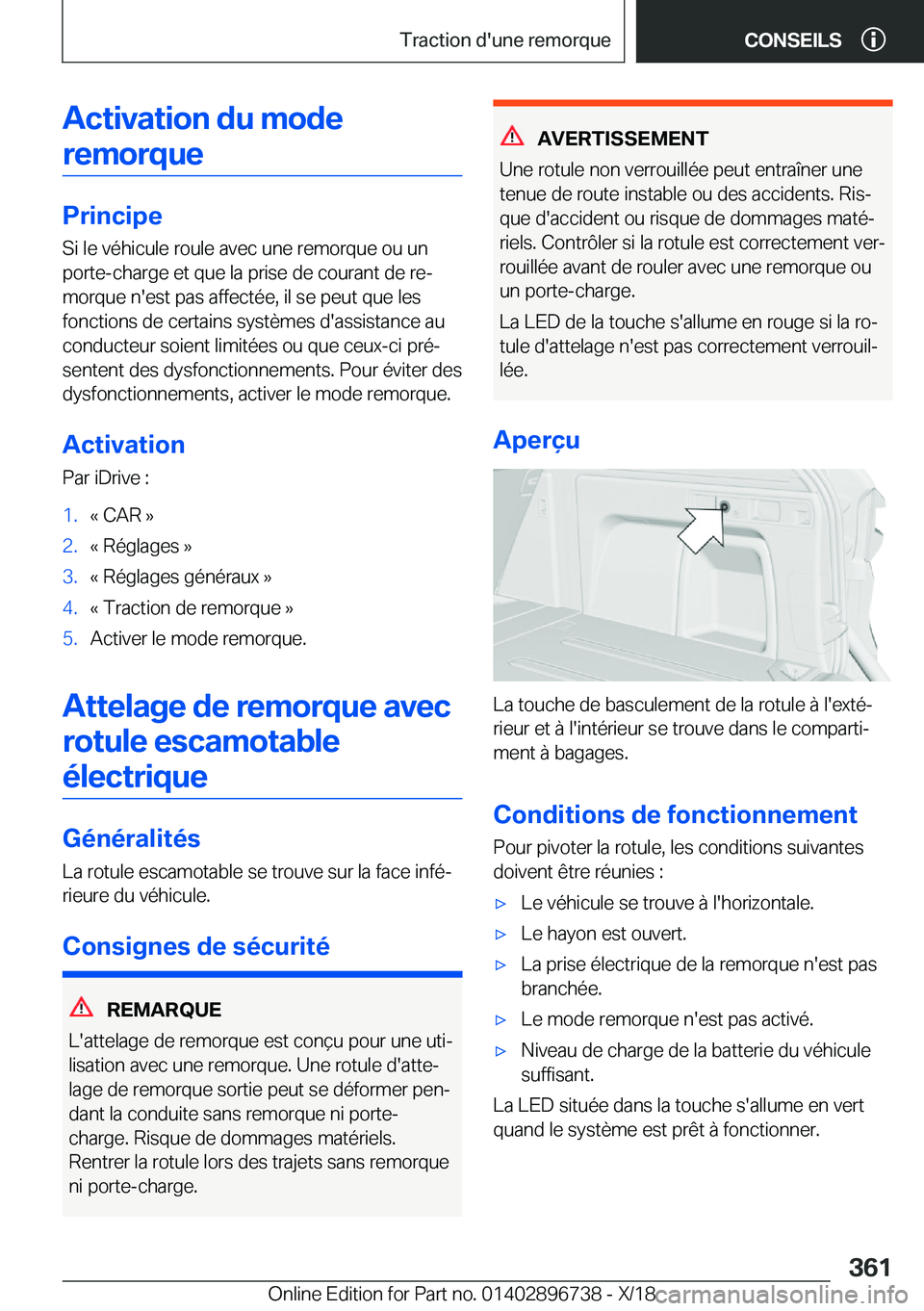 BMW X5 2019  Notices Demploi (in French) �A�c�t�i�v�a�t�i�o�n��d�u��m�o�d�e�r�e�m�o�r�q�u�e
�P�r�i�n�c�i�p�e
�S�i��l�e��v�é�h�i�c�u�l�e��r�o�u�l�e��a�v�e�c��u�n�e��r�e�m�o�r�q�u�e��o�u��u�n �p�o�r�t�e�-�c�h�a�r�g�e��e�t��q�u�e�