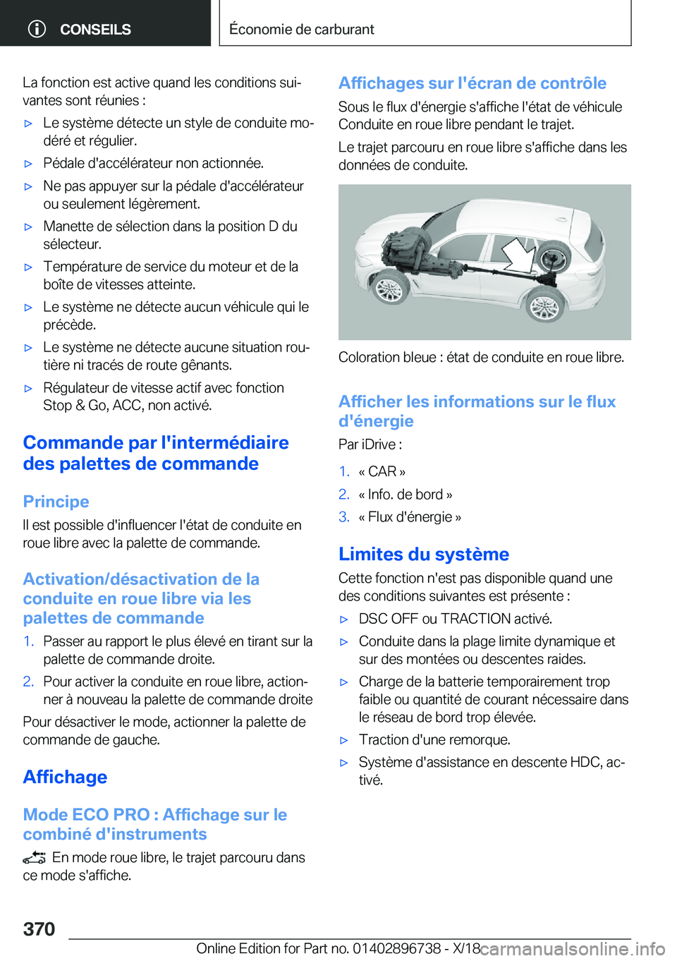 BMW X5 2019  Notices Demploi (in French) �L�a��f�o�n�c�t�i�o�n��e�s�t��a�c�t�i�v�e��q�u�a�n�d��l�e�s��c�o�n�d�i�t�i�o�n�s��s�u�ij
�v�a�n�t�e�s��s�o�n�t��r�é�u�n�i�e�s��:'x�L�e��s�y�s�t�è�m�e��d�é�t�e�c�t�e��u�n��s�t�y�l