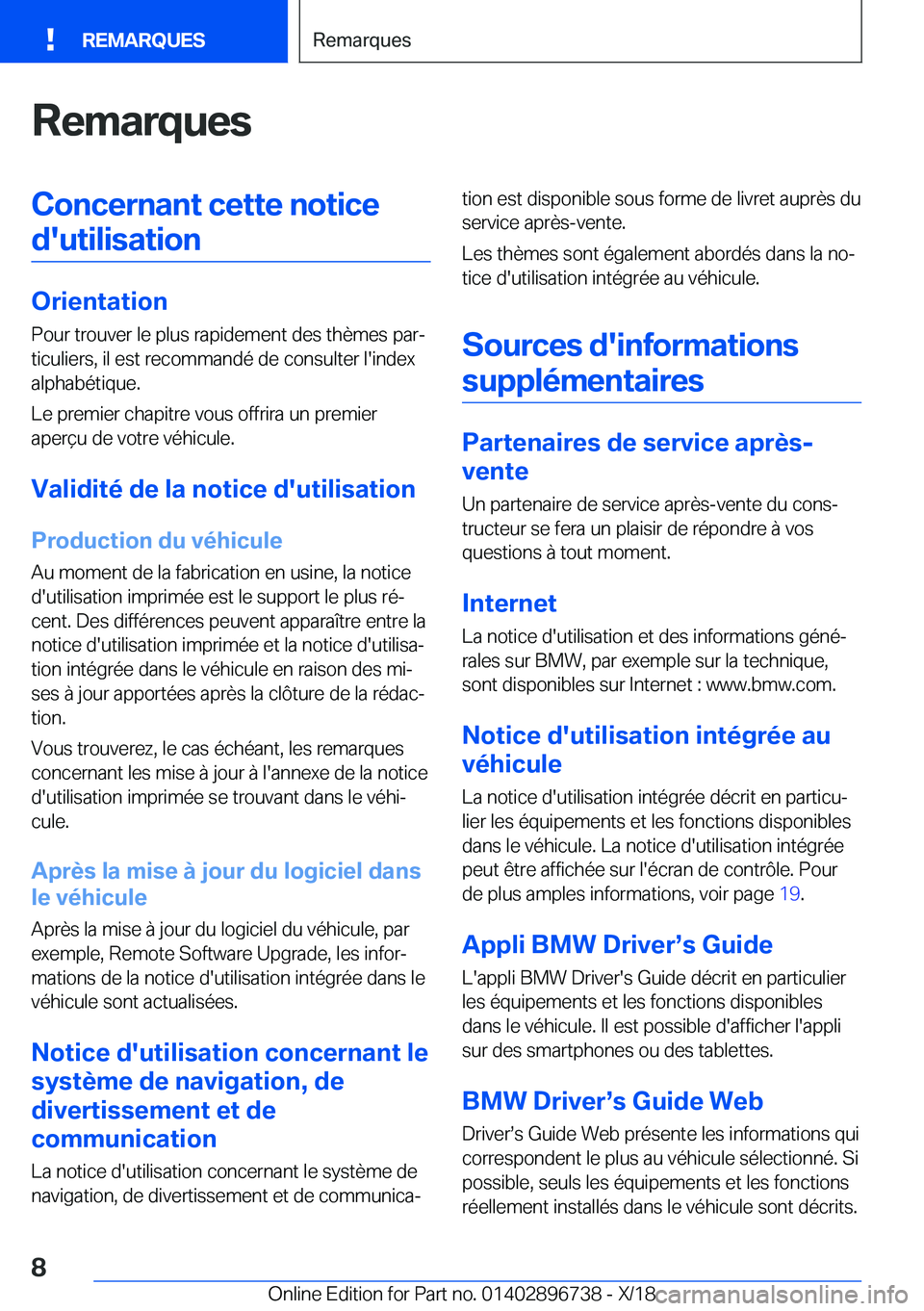 BMW X5 2019  Notices Demploi (in French) �R�e�m�a�r�q�u�e�s�C�o�n�c�e�r�n�a�n�t��c�e�t�t�e��n�o�t�i�c�e�d�'�u�t�i�l�i�s�a�t�i�o�n
�O�r�i�e�n�t�a�t�i�o�n �P�o�u�r��t�r�o�u�v�e�r��l�e��p�l�u�s��r�a�p�i�d�e�m�e�n�t��d�e�s��t�h�è�m�