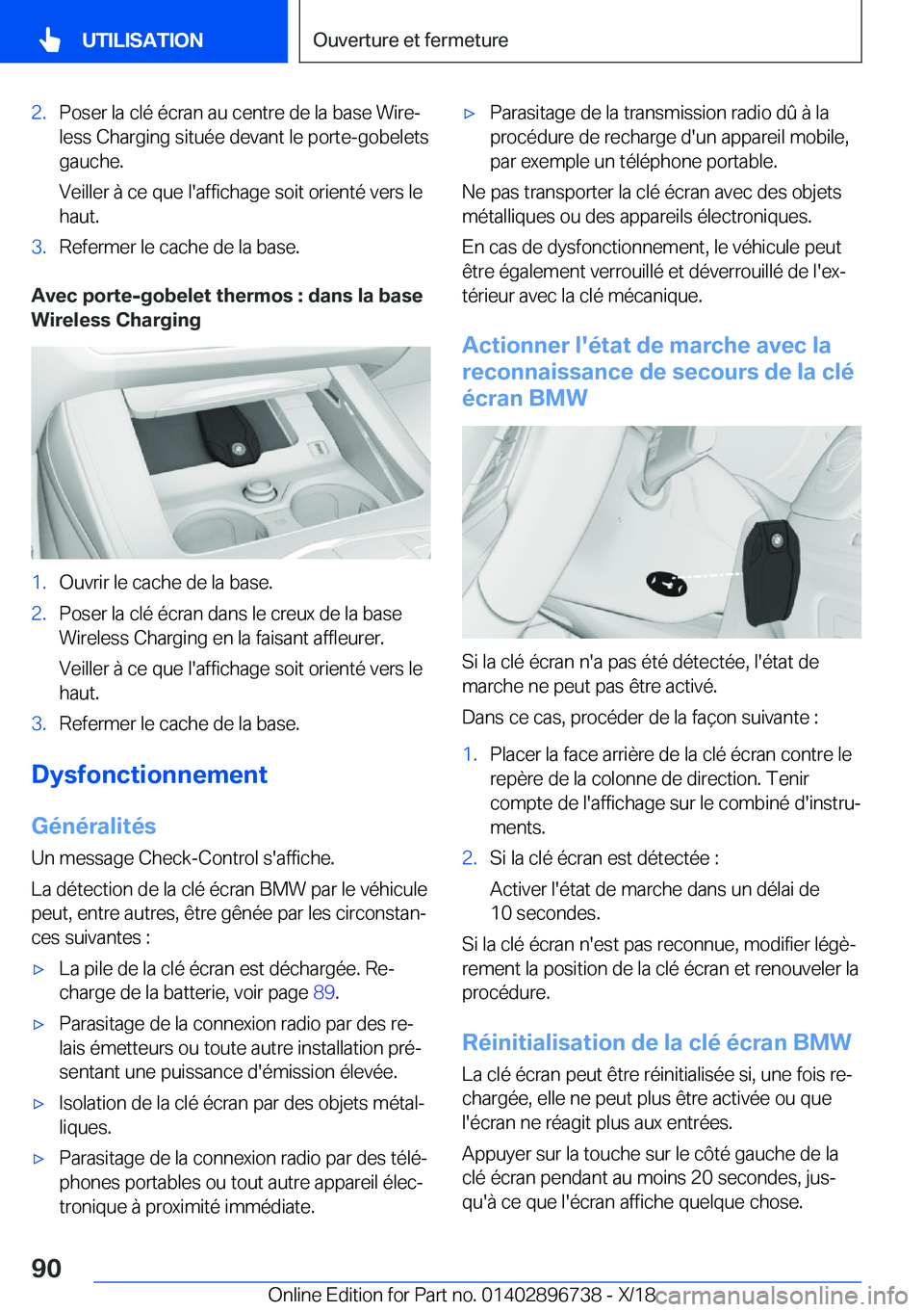 BMW X5 2019  Notices Demploi (in French) �2�.�P�o�s�e�r��l�a��c�l�é��é�c�r�a�n��a�u��c�e�n�t�r�e��d�e��l�a��b�a�s�e��W�i�r�ej�l�e�s�s��C�h�a�r�g�i�n�g��s�i�t�u�é�e��d�e�v�a�n�t��l�e��p�o�r�t�e�-�g�o�b�e�l�e�t�s
�g�a�u�c�h�e