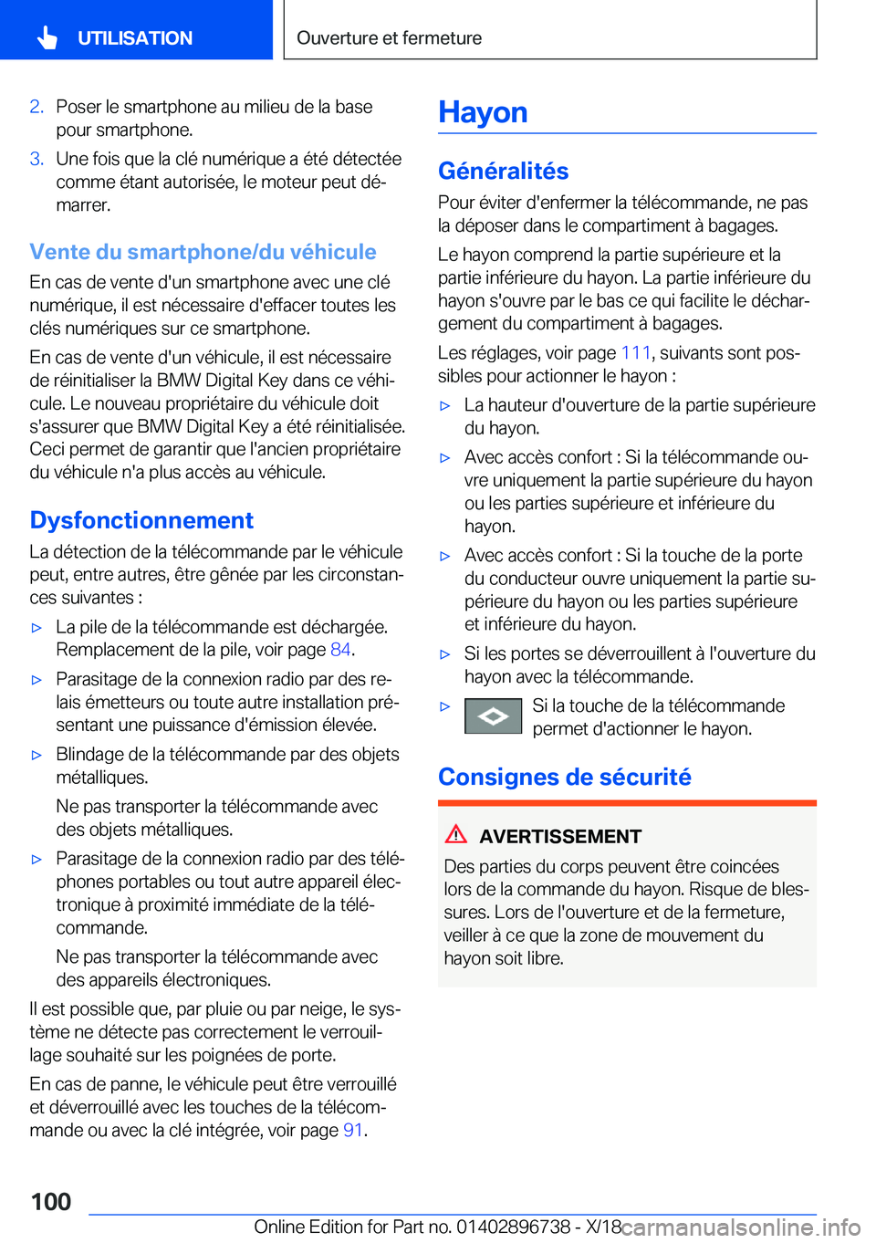 BMW X5 2019  Notices Demploi (in French) �2�.�P�o�s�e�r��l�e��s�m�a�r�t�p�h�o�n�e��a�u��m�i�l�i�e�u��d�e��l�a��b�a�s�e�p�o�u�r��s�m�a�r�t�p�h�o�n�e�.�3�.�U�n�e��f�o�i�s��q�u�e��l�a��c�l�é��n�u�m�é�r�i�q�u�e��a��é�t�é��d�