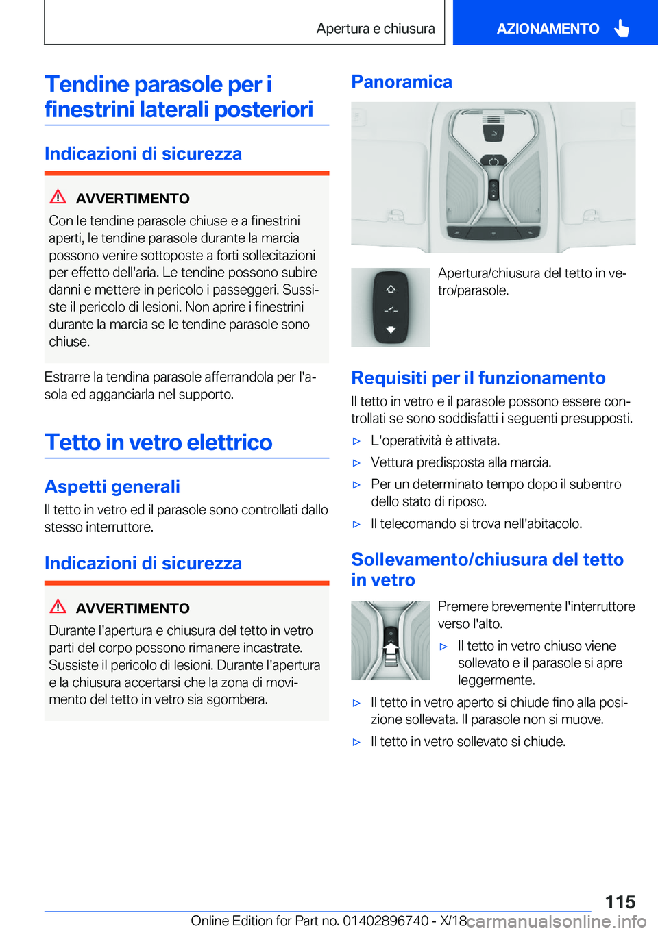 BMW X5 2019  Libretti Di Uso E manutenzione (in Italian) �T�e�n�d�i�n�e��p�a�r�a�s�o�l�e��p�e�r��i
�f�i�n�e�s�t�r�i�n�i��l�a�t�e�r�a�l�i��p�o�s�t�e�r�i�o�r�i
�I�n�d�i�c�a�z�i�o�n�i��d�i��s�i�c�u�r�e�z�z�a
�A�V�V�E�R�T�I�M�E�N�T�O
�C�o�n��l�e��t�e�n