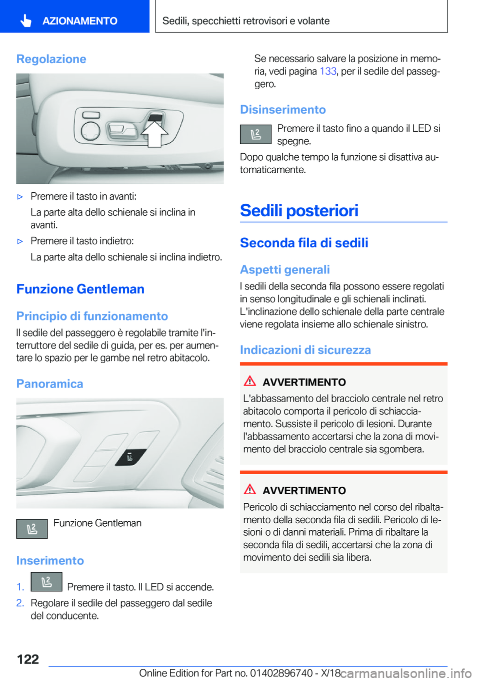 BMW X5 2019  Libretti Di Uso E manutenzione (in Italian) �R�e�g�o�l�a�z�i�o�n�e'x�P�r�e�m�e�r�e��i�l��t�a�s�t�o��i�n��a�v�a�n�t�i�:
�L�a��p�a�r�t�e��a�l�t�a��d�e�l�l�o��s�c�h�i�e�n�a�l�e��s�i��i�n�c�l�i�n�a��i�n �a�v�a�n�t�i�.'x�P�r�e�m�e