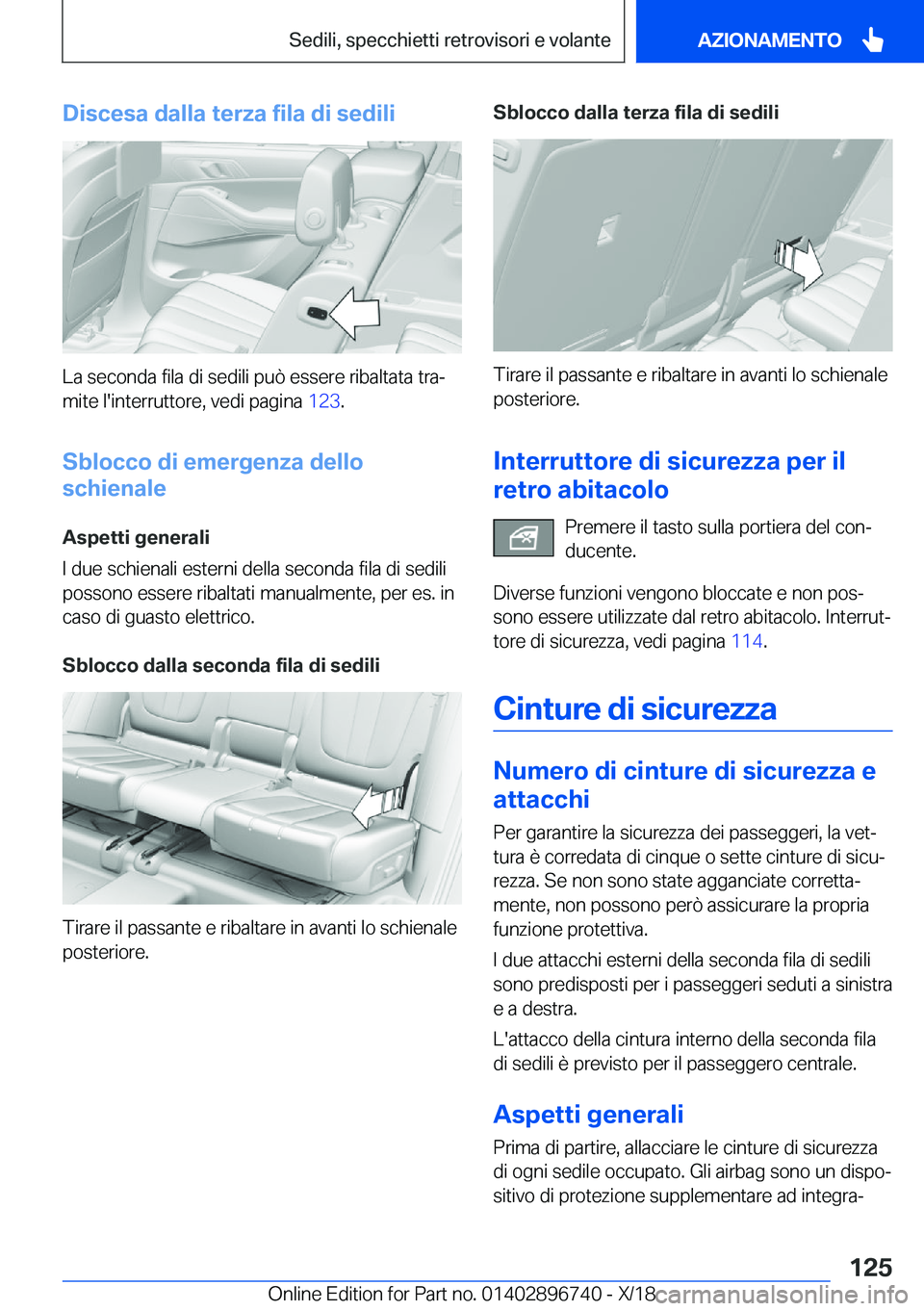 BMW X5 2019  Libretti Di Uso E manutenzione (in Italian) �D�i�s�c�e�s�a��d�a�l�l�a��t�e�r�z�a��f�i�l�a��d�i��s�e�d�i�l�i
�L�a��s�e�c�o�n�d�a��f�i�l�a��d�i��s�e�d�i�l�i��p�u�