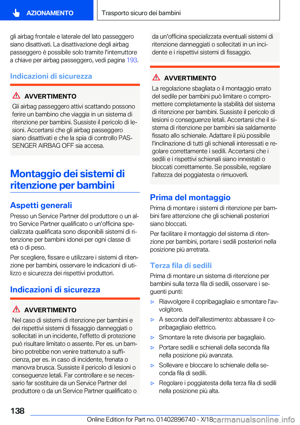 BMW X5 2019  Libretti Di Uso E manutenzione (in Italian) �g�l�i��a�i�r�b�a�g��f�r�o�n�t�a�l�e��e��l�a�t�e�r�a�l�e��d�e�l��l�a�t�o��p�a�s�s�e�g�g�e�r�o�s�i�a�n�o��d�i�s�a�t�t�i�v�a�t�i�.��L�a��d�i�s�a�t�t�i�v�a�z�i�o�n�e��d�e�g�l�i��a�i�r�b�a�g
�