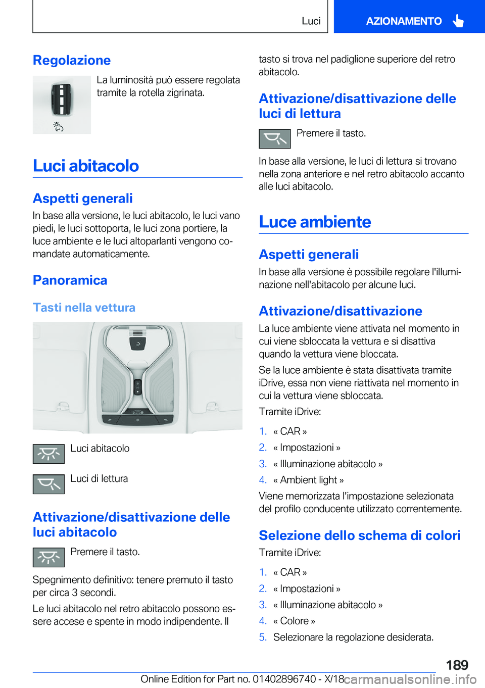 BMW X5 2019  Libretti Di Uso E manutenzione (in Italian) �R�e�g�o�l�a�z�i�o�n�e�L�a��l�u�m�i�n�o�s�i�t�