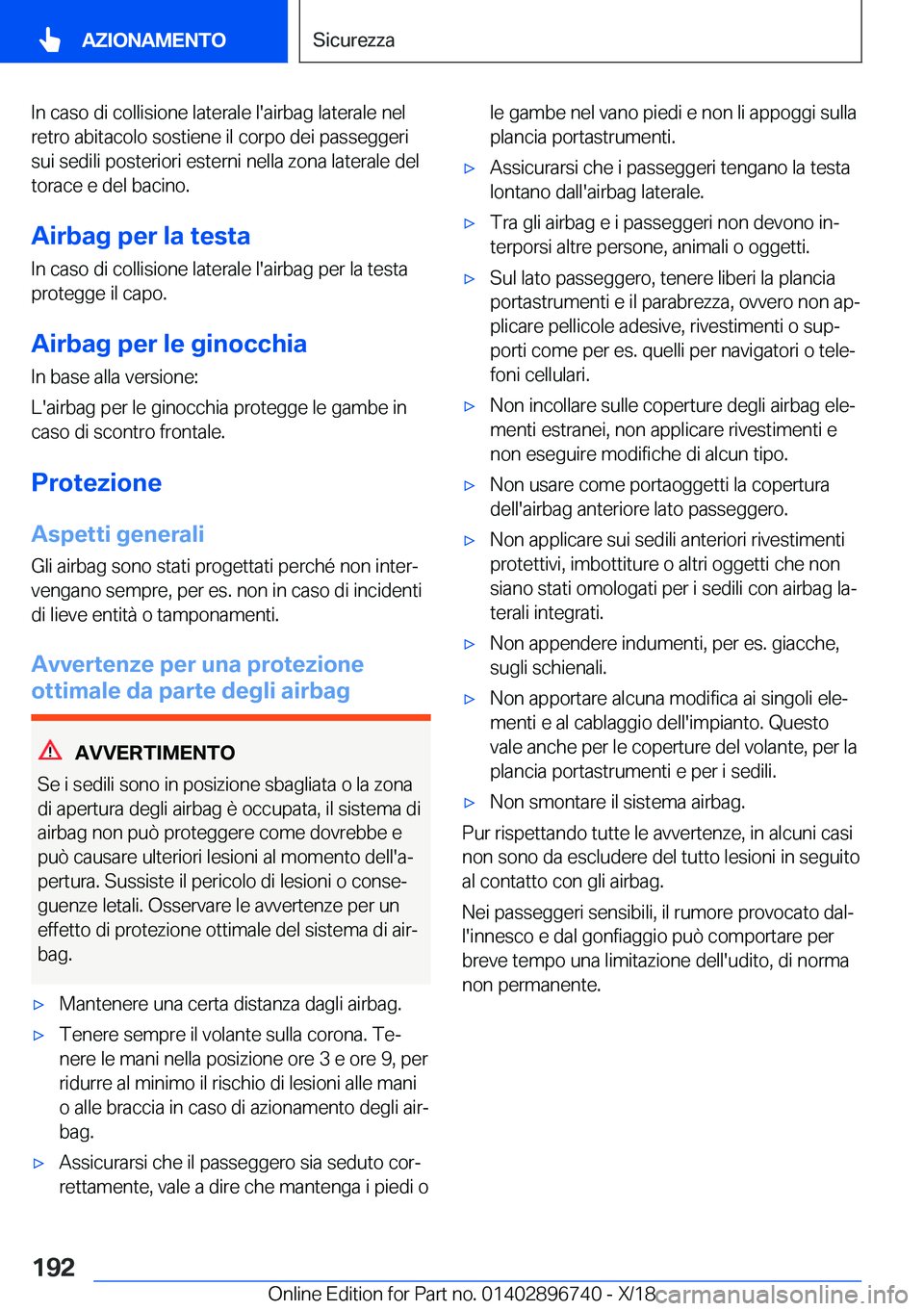 BMW X5 2019  Libretti Di Uso E manutenzione (in Italian) �I�n��c�a�s�o��d�i��c�o�l�l�i�s�i�o�n�e��l�a�t�e�r�a�l�e��l�'�a�i�r�b�a�g��l�a�t�e�r�a�l�e��n�e�l�r�e�t�r�o��a�b�i�t�a�c�o�l�o��s�o�s�t�i�e�n�e��i�l��c�o�r�p�o��d�e�i��p�a�s�s�e�g�g�e