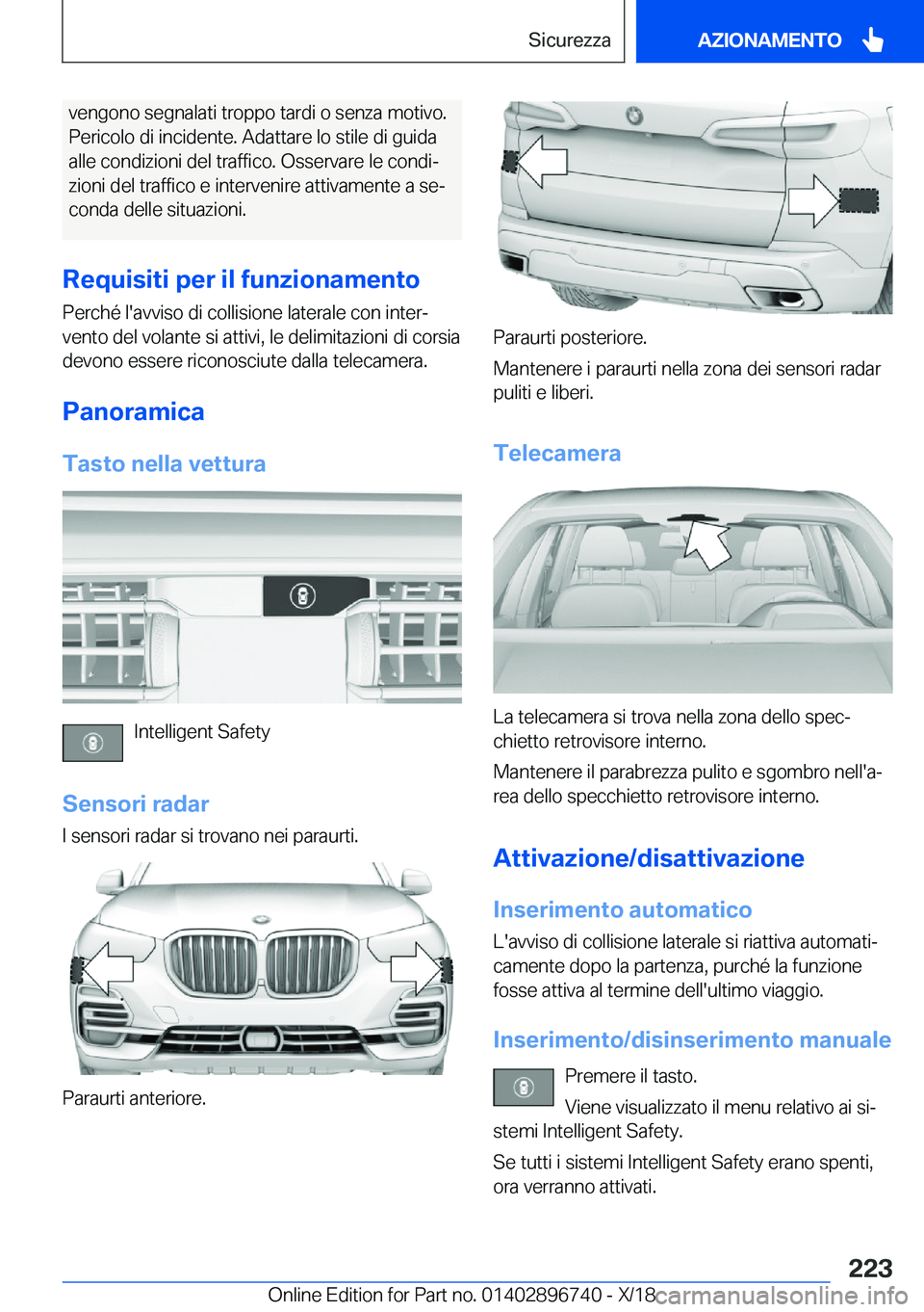 BMW X5 2019  Libretti Di Uso E manutenzione (in Italian) �v�e�n�g�o�n�o��s�e�g�n�a�l�a�t�i��t�r�o�p�p�o��t�a�r�d�i��o��s�e�n�z�a��m�o�t�i�v�o�.
�P�e�r�i�c�o�l�o��d�i��i�n�c�i�d�e�n�t�e�.��A�d�a�t�t�a�r�e��l�o��s�t�i�l�e��d�i��g�u�i�d�a
�a�l�l�e