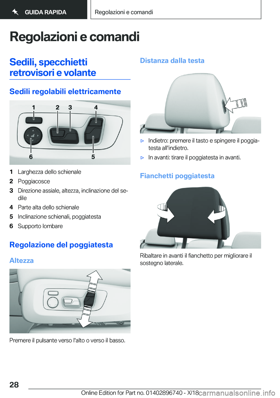 BMW X5 2019  Libretti Di Uso E manutenzione (in Italian) �R�e�g�o�l�a�z�i�o�n�i��e��c�o�m�a�n�d�i�S�e�d�i�l�i�,��s�p�e�c�c�h�i�e�t�t�i�r�e�t�r�o�v�i�s�o�r�i��e��v�o�l�a�n�t�e
�S�e�d�i�l�i��r�e�g�o�l�a�b�i�l�i��e�l�e�t�t�r�i�c�a�m�e�n�t�e
�1�L�a�r�g�h