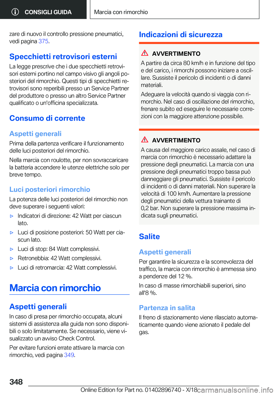 BMW X5 2019  Libretti Di Uso E manutenzione (in Italian) �z�a�r�e��d�i��n�u�o�v�o��i�l��c�o�n�t�r�o�l�l�o��p�r�e�s�s�i�o�n�e��p�n�e�u�m�a�t�i�c�i�,
�v�e�d�i��p�a�g�i�n�a� �3�7�5�.
�S�p�e�c�c�h�i�e�t�t�i��r�e�t�r�o�v�i�s�o�r�i��e�s�t�e�r�n�i
�L�a�