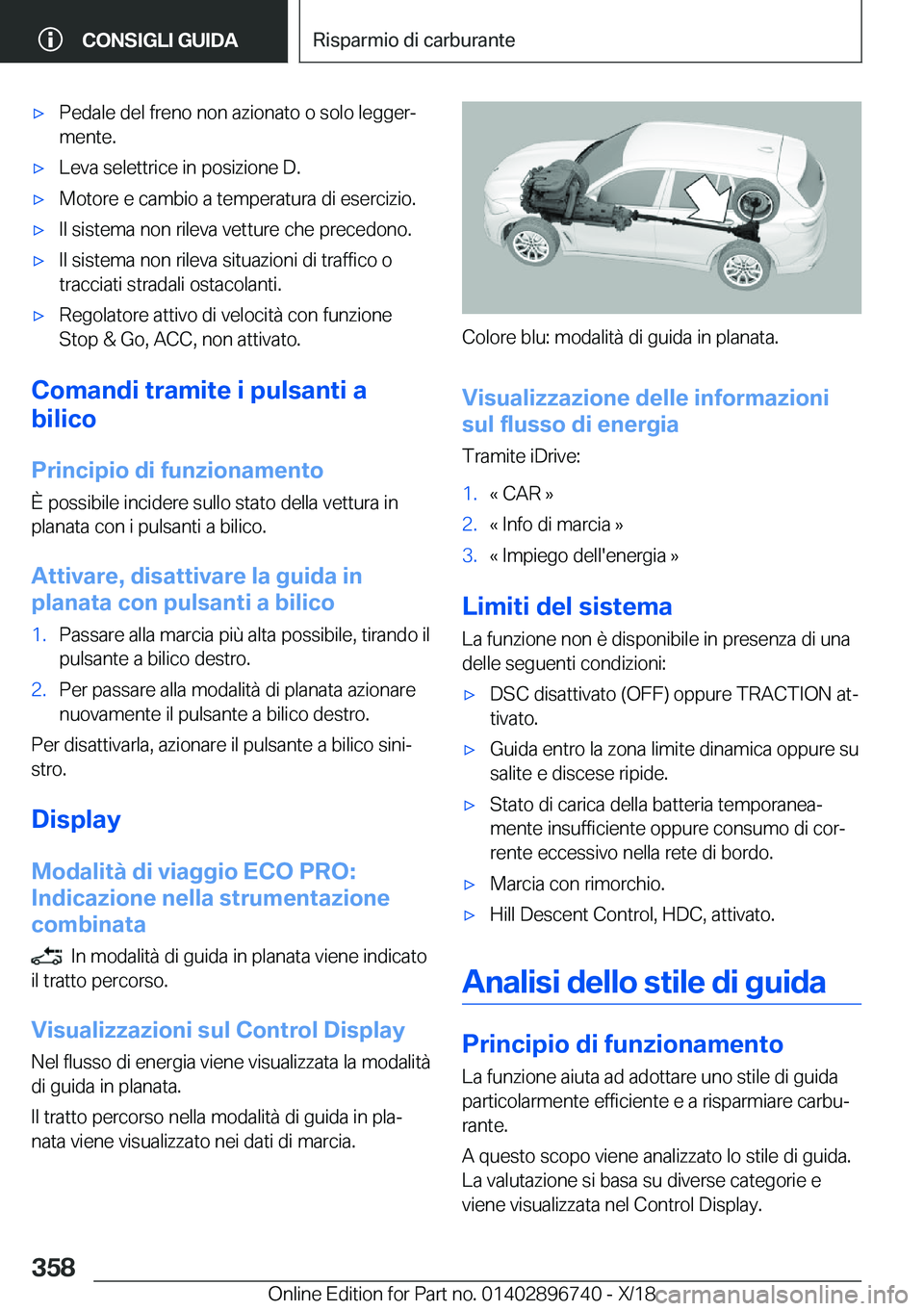 BMW X5 2019  Libretti Di Uso E manutenzione (in Italian) 'x�P�e�d�a�l�e��d�e�l��f�r�e�n�o��n�o�n��a�z�i�o�n�a�t�o��o��s�o�l�o��l�e�g�g�e�rª
�m�e�n�t�e�.'x�L�e�v�a��s�e�l�e�t�t�r�i�c�e��i�n��p�o�s�i�z�i�o�n�e��D�.'x�M�o�t�o�r�e��e�