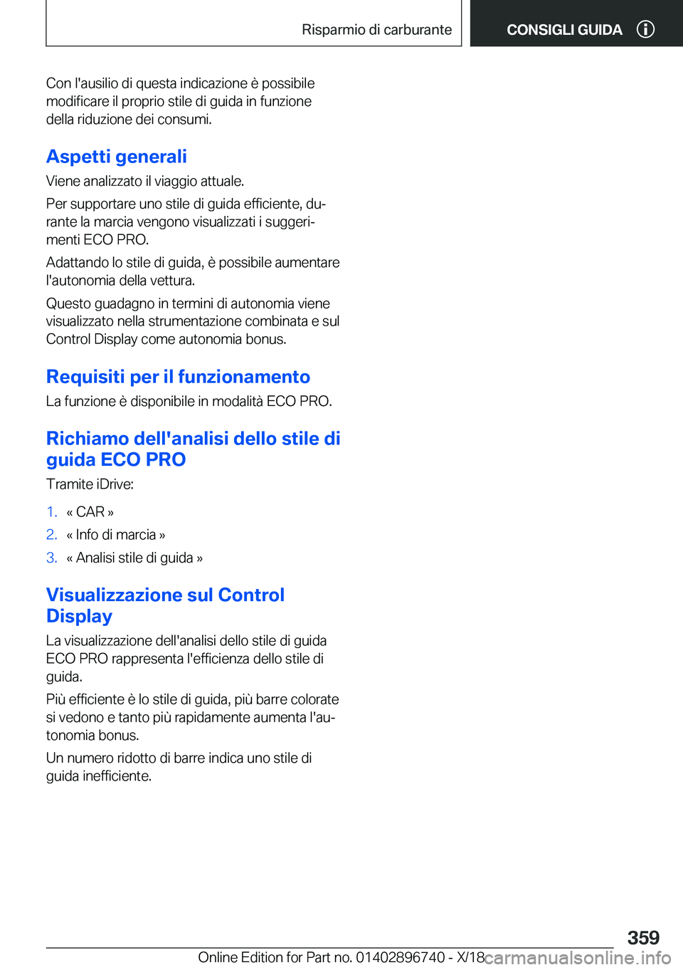 BMW X5 2019  Libretti Di Uso E manutenzione (in Italian) �C�o�n��l�'�a�u�s�i�l�i�o��d�i��q�u�e�s�t�a��i�n�d�i�c�a�z�i�o�n�e��è��p�o�s�s�i�b�i�l�e
�m�o�d�i�f�i�c�a�r�e��i�l��p�r�o�p�r�i�o��s�t�i�l�e��d�i��g�u�i�d�a��i�n��f�u�n�z�i�o�n�e
�d�