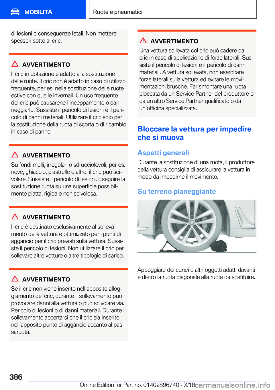 BMW X5 2019  Libretti Di Uso E manutenzione (in Italian) �d�i��l�e�s�i�o�n�i��o��c�o�n�s�e�g�u�e�n�z�e��l�e�t�a�l�i�.��N�o�n��m�e�t�t�e�r�e�s�p�e�s�s�o�r�i��s�o�t�t�o��a�l��c�r�i�c�.
�A�V�V�E�R�T�I�M�E�N�T�O
�I�l��c�r�i�c��i�n��d�o�t�a�z�i�o�n�e