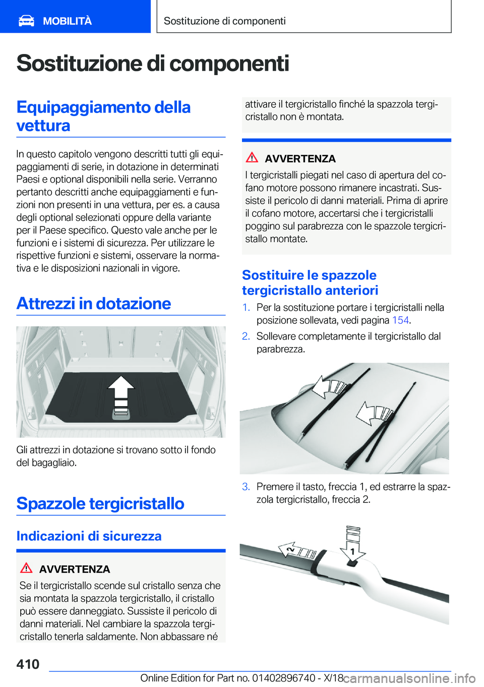 BMW X5 2019  Libretti Di Uso E manutenzione (in Italian) �S�o�s�t�i�t�u�z�i�o�n�e��d�i��c�o�m�p�o�n�e�n�t�i�E�q�u�i�p�a�g�g�i�a�m�e�n�t�o��d�e�l�l�a�v�e�t�t�u�r�a
�I�n��q�u�e�s�t�o��c�a�p�i�t�o�l�o��v�e�n�g�o�n�o��d�e�s�c�r�i�t�t�i��t�u�t�t�i��g�l�