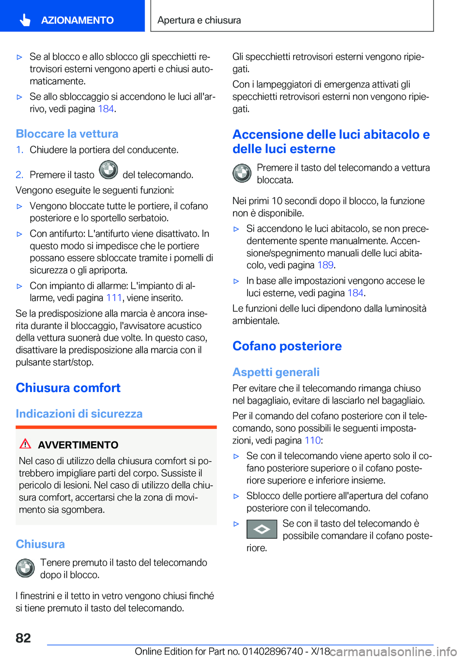BMW X5 2019  Libretti Di Uso E manutenzione (in Italian) 'x�S�e��a�l��b�l�o�c�c�o��e��a�l�l�o��s�b�l�o�c�c�o��g�l�i��s�p�e�c�c�h�i�e�t�t�i��r�eª
�t�r�o�v�i�s�o�r�i��e�s�t�e�r�n�i��v�e�n�g�o�n�o��a�p�e�r�t�i��e��c�h�i�u�s�i��a�u�t�oª �m