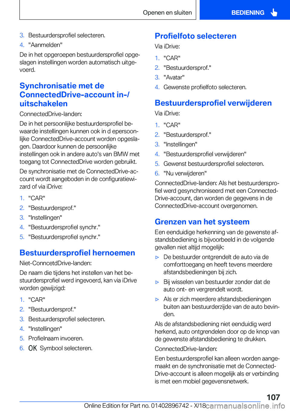 BMW X5 2019  Instructieboekjes (in Dutch) �3�.�B�e�s�t�u�u�r�d�e�r�s�p�r�o�f�i�e�l��s�e�l�e�c�t�e�r�e�n�.�4�.��A�a�n�m�e�l�d�e�n�
�D�e��i�n��h�e�t��o�p�g�e�r�o�e�p�e�n��b�e�s�t�u�u�r�d�e�r�s�p�r�o�f�i�e�l��o�p�g�ej
�s�l�a�g�e�n��i�n