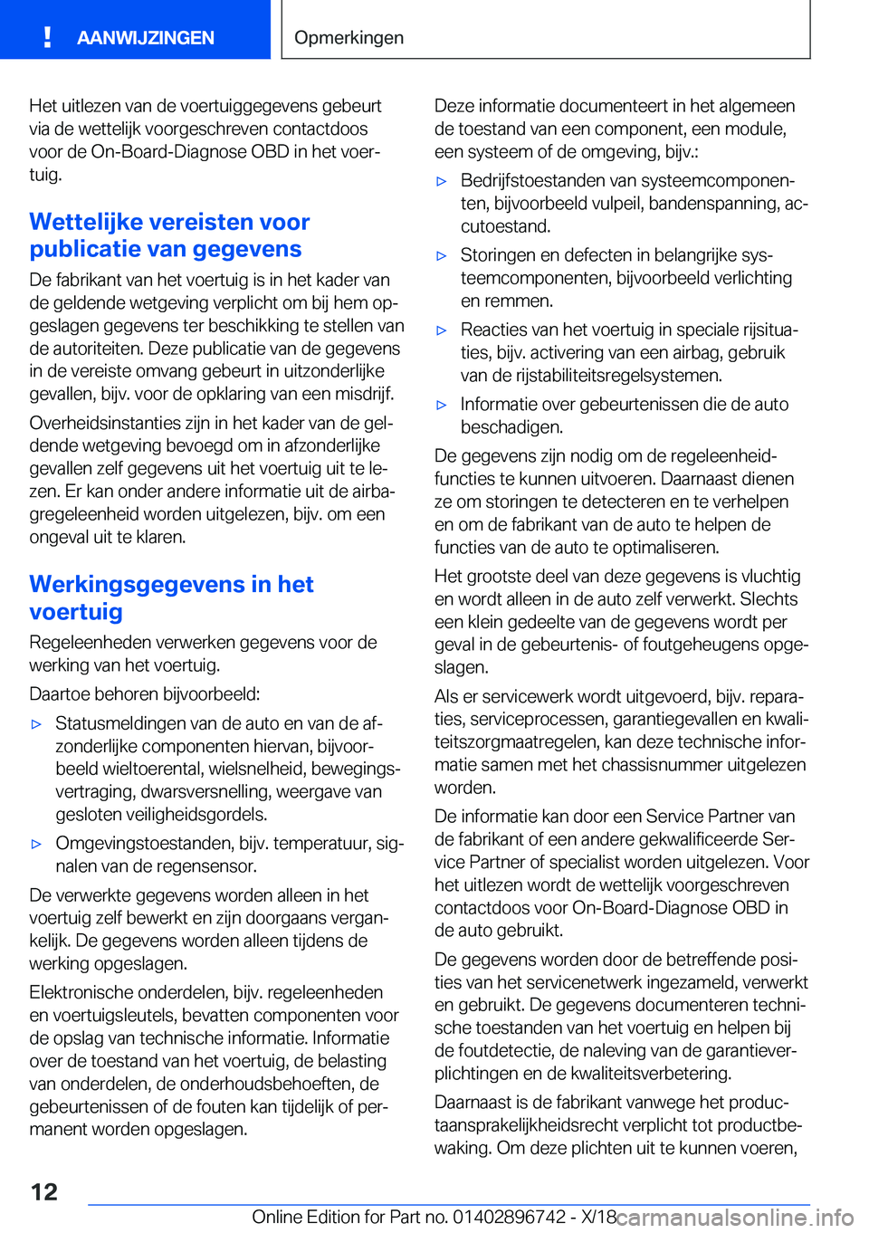 BMW X5 2019  Instructieboekjes (in Dutch) �H�e�t��u�i�t�l�e�z�e�n��v�a�n��d�e��v�o�e�r�t�u�i�g�g�e�g�e�v�e�n�s��g�e�b�e�u�r�t�v�i�a��d�e��w�e�t�t�e�l�i�j�k��v�o�o�r�g�e�s�c�h�r�e�v�e�n��c�o�n�t�a�c�t�d�o�o�s
�v�o�o�r��d�e��O�n�-�B�
