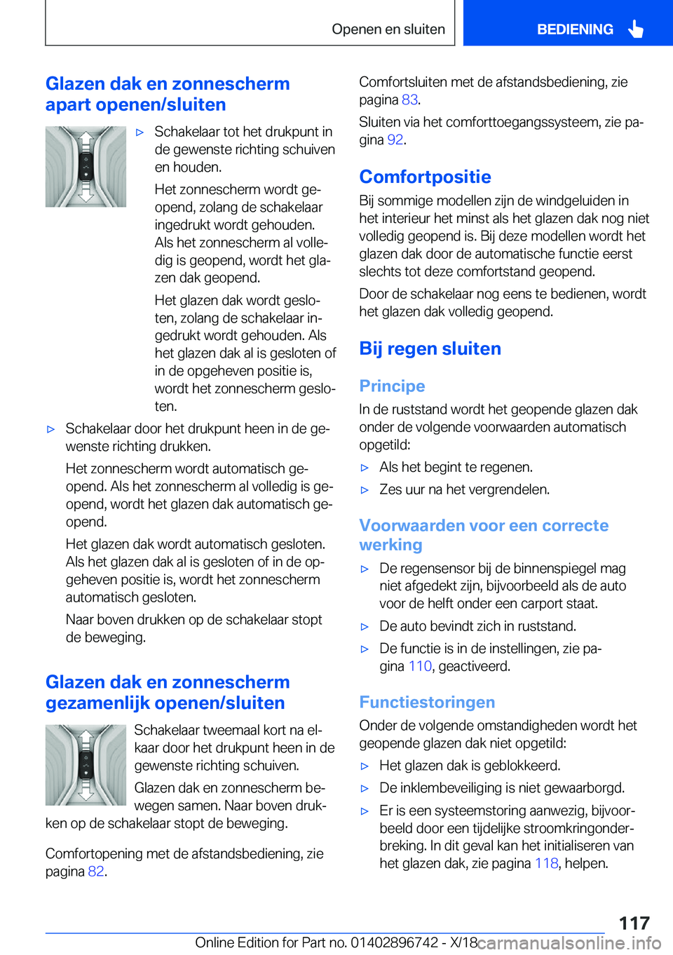 BMW X5 2019  Instructieboekjes (in Dutch) �G�l�a�z�e�n��d�a�k��e�n��z�o�n�n�e�s�c�h�e�r�m
�a�p�a�r�t��o�p�e�n�e�n�/�s�l�u�i�t�e�n'x�S�c�h�a�k�e�l�a�a�r��t�o�t��h�e�t��d�r�u�k�p�u�n�t��i�n
�d�e��g�e�w�e�n�s�t�e��r�i�c�h�t�i�n�g�