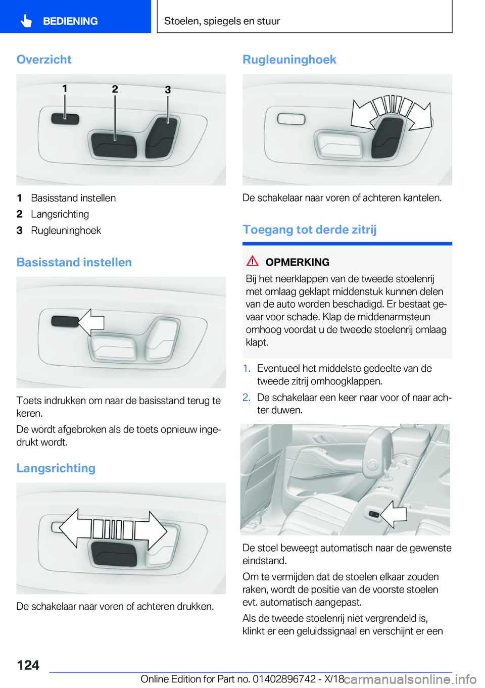BMW X5 2019  Instructieboekjes (in Dutch) �O�v�e�r�z�i�c�h�t�1�B�a�s�i�s�s�t�a�n�d��i�n�s�t�e�l�l�e�n�2�L�a�n�g�s�r�i�c�h�t�i�n�g�3�R�u�g�l�e�u�n�i�n�g�h�o�e�k
�B�a�s�i�s�s�t�a�n�d��i�n�s�t�e�l�l�e�n
�T�o�e�t�s��i�n�d�r�u�k�k�e�n��o�m��n