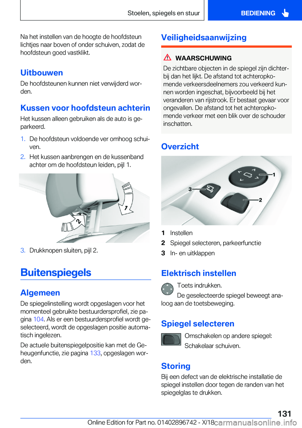BMW X5 2019  Instructieboekjes (in Dutch) �N�a��h�e�t��i�n�s�t�e�l�l�e�n��v�a�n��d�e��h�o�o�g�t�e��d�e��h�o�o�f�d�s�t�e�u�n
�l�i�c�h�t�j�e�s��n�a�a�r��b�o�v�e�n��o�f��o�n�d�e�r��s�c�h�u�i�v�e�n�,��z�o�d�a�t��d�e
�h�o�o�f�d�s�t�e