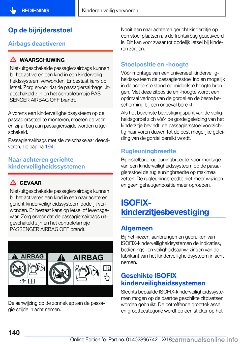 BMW X5 2019  Instructieboekjes (in Dutch) �O�p��d�e��b�i�j�r�i�j�d�e�r�s�s�t�o�e�l
�A�i�r�b�a�g�s��d�e�a�c�t�i�v�e�r�e�n
�W�A�A�R�S�C�H�U�W�I�N�G
�N�i�e�t�-�u�i�t�g�e�s�c�h�a�k�e�l�d�e��p�a�s�s�a�g�i�e�r�s�a�i�r�b�a�g�s��k�u�n�n�e�n �b�i