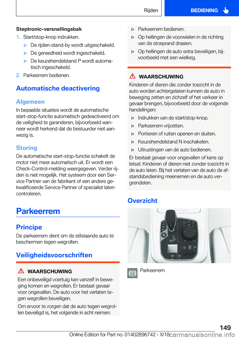 BMW X5 2019  Instructieboekjes (in Dutch) �S�t�e�p�t�r�o�n�i�c�-�v�e�r�s�n�e�l�l�i�n�g�s�b�a�k�1�.�S�t�a�r�t�/�s�t�o�p�-�k�n�o�p��i�n�d�r�u�k�k�e�n�.'x�D�e��r�i�j�d�e�n�-�s�t�a�n�d�-�b�y��w�o�r�d�t��u�i�t�g�e�s�c�h�a�k�e�l�d�.'x�D