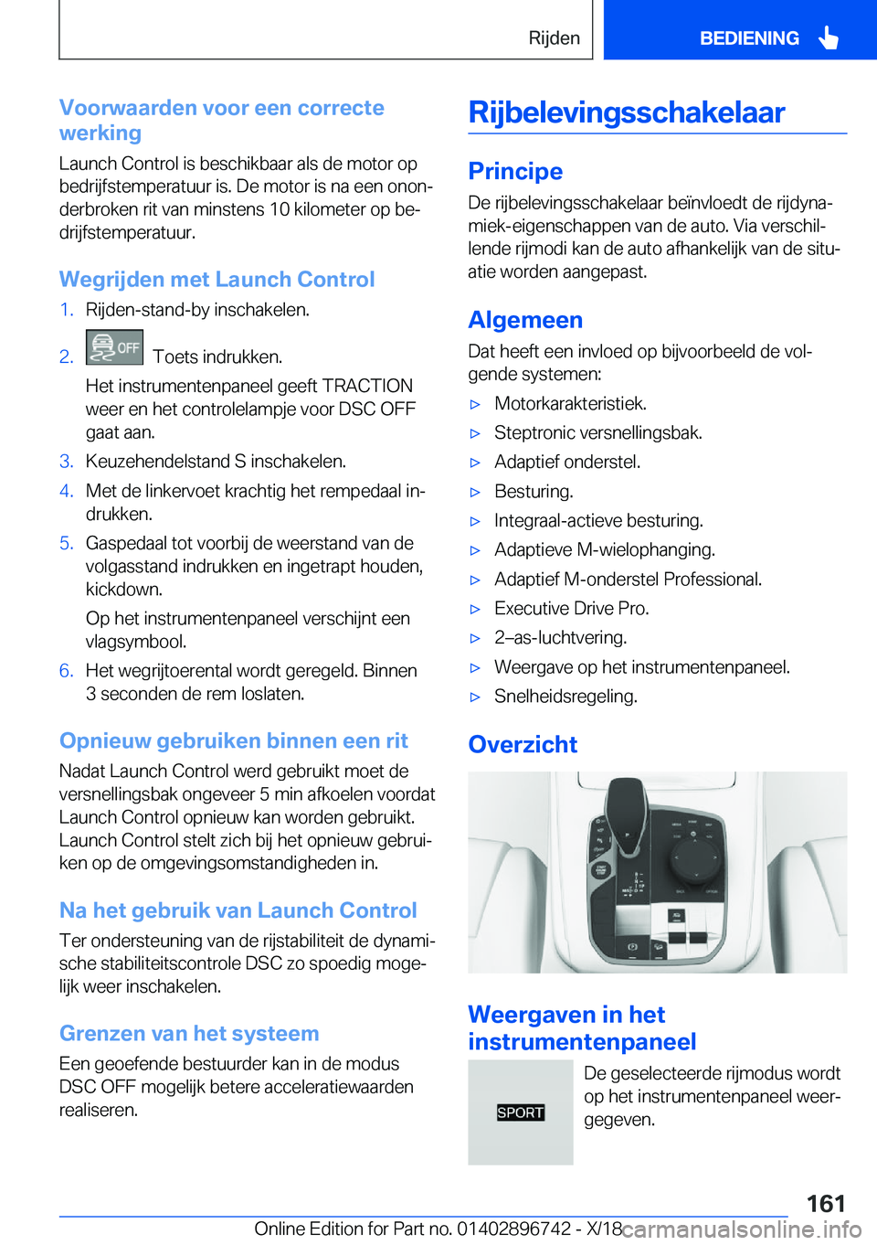 BMW X5 2019  Instructieboekjes (in Dutch) �V�o�o�r�w�a�a�r�d�e�n��v�o�o�r��e�e�n��c�o�r�r�e�c�t�e
�w�e�r�k�i�n�g
�L�a�u�n�c�h��C�o�n�t�r�o�l��i�s��b�e�s�c�h�i�k�b�a�a�r��a�l�s��d�e��m�o�t�o�r��o�p
�b�e�d�r�i�j�f�s�t�e�m�p�e�r�a�t�u�