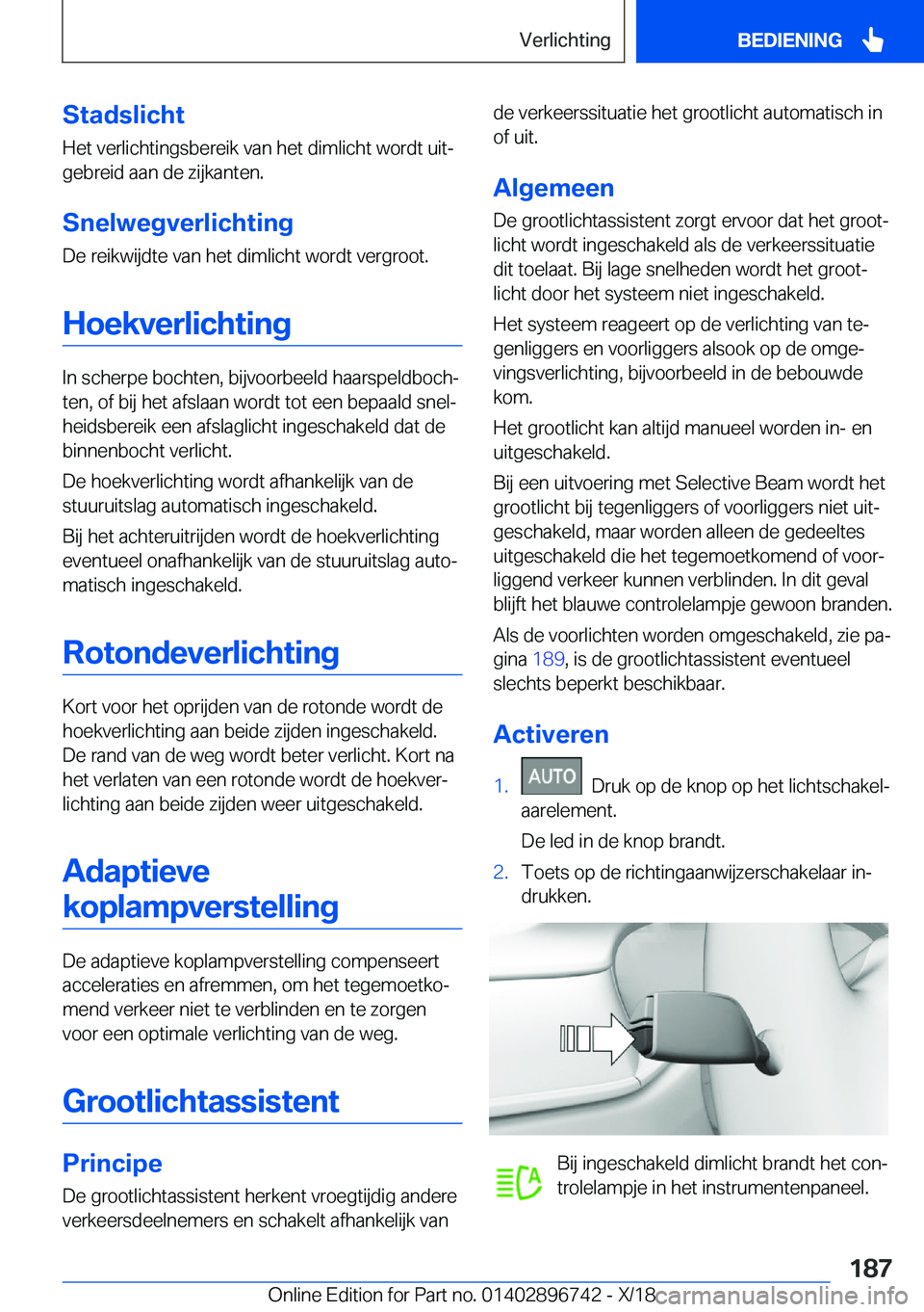 BMW X5 2019  Instructieboekjes (in Dutch) �S�t�a�d�s�l�i�c�h�t�H�e�t��v�e�r�l�i�c�h�t�i�n�g�s�b�e�r�e�i�k��v�a�n��h�e�t��d�i�m�l�i�c�h�t��w�o�r�d�t��u�i�tj
�g�e�b�r�e�i�d��a�a�n��d�e��z�i�j�k�a�n�t�e�n�.
�S�n�e�l�w�e�g�v�e�r�l�i�c�h