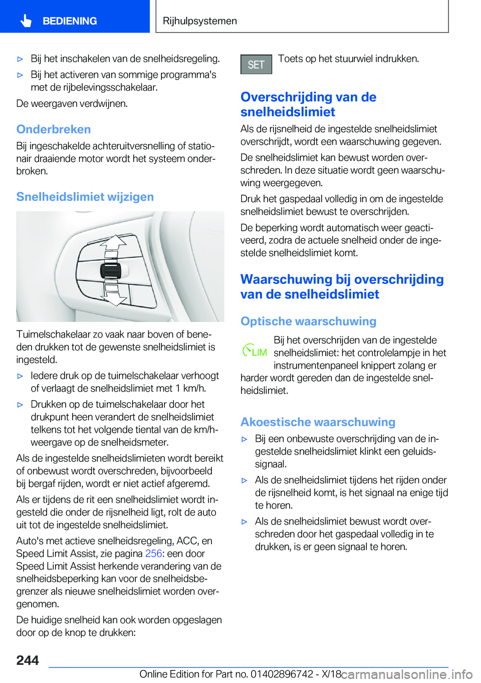 BMW X5 2019  Instructieboekjes (in Dutch) 'x�B�i�j��h�e�t��i�n�s�c�h�a�k�e�l�e�n��v�a�n��d�e��s�n�e�l�h�e�i�d�s�r�e�g�e�l�i�n�g�.'x�B�i�j��h�e�t��a�c�t�i�v�e�r�e�n��v�a�n��s�o�m�m�i�g�e��p�r�o�g�r�a�m�m�a�'�s
�m�e�t��d�