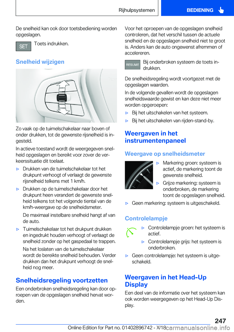 BMW X5 2019  Instructieboekjes (in Dutch) �D�e��s�n�e�l�h�e�i�d��k�a�n��o�o�k��d�o�o�r��t�o�e�t�s�b�e�d�i�e�n�i�n�g��w�o�r�d�e�n
�o�p�g�e�s�l�a�g�e�n�.
�T�o�e�t�s��i�n�d�r�u�k�k�e�n�.
�S�n�e�l�h�e�i�d��w�i�j�z�i�g�e�n
�Z�o��v�a�a�k�