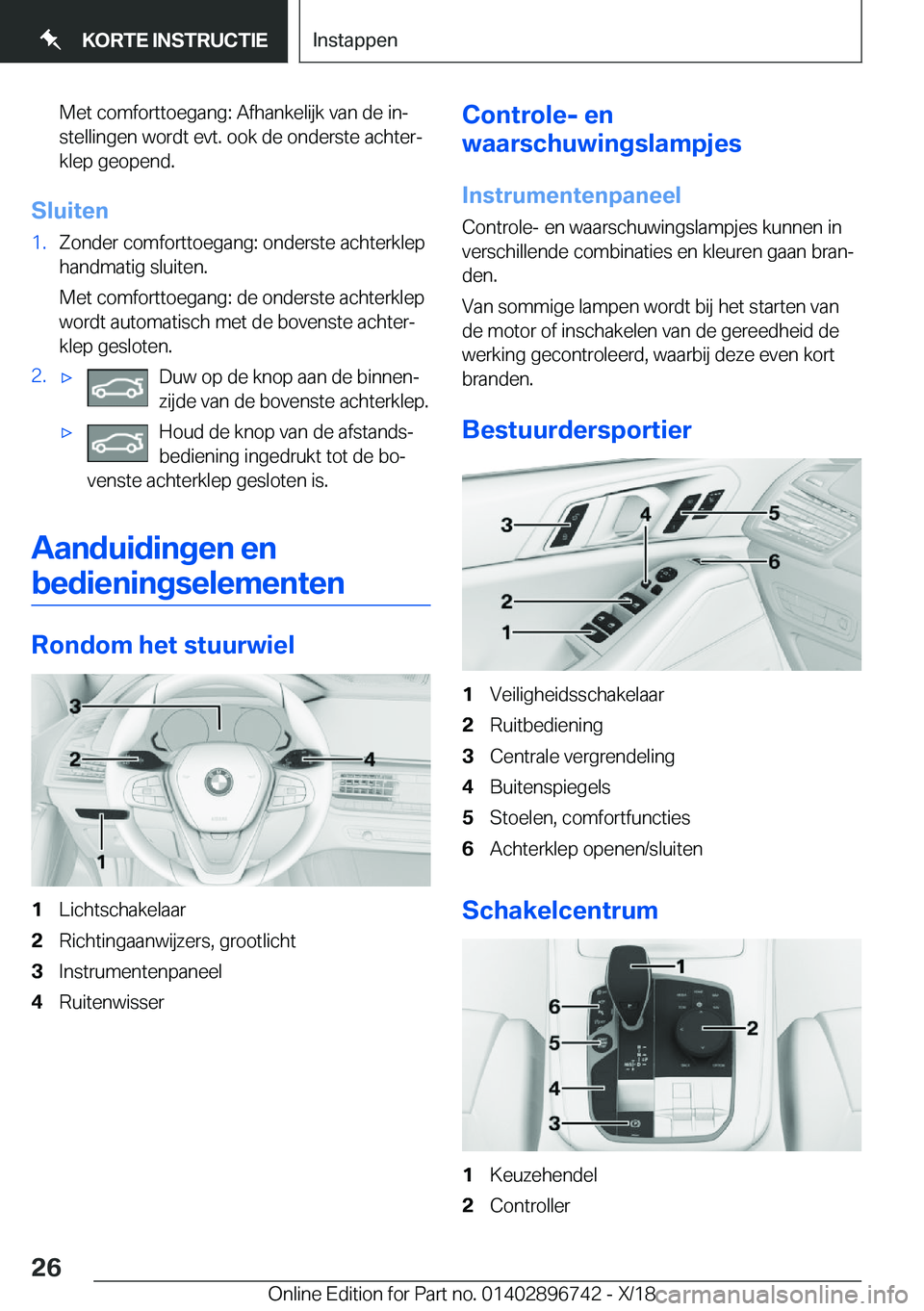 BMW X5 2019  Instructieboekjes (in Dutch) �M�e�t��c�o�m�f�o�r�t�t�o�e�g�a�n�g�:��A�f�h�a�n�k�e�l�i�j�k��v�a�n��d�e��i�nj�s�t�e�l�l�i�n�g�e�n��w�o�r�d�t��e�v�t�.��o�o�k��d�e��o�n�d�e�r�s�t�e��a�c�h�t�e�rj�k�l�e�p��g�e�o�p�e�n�d�.