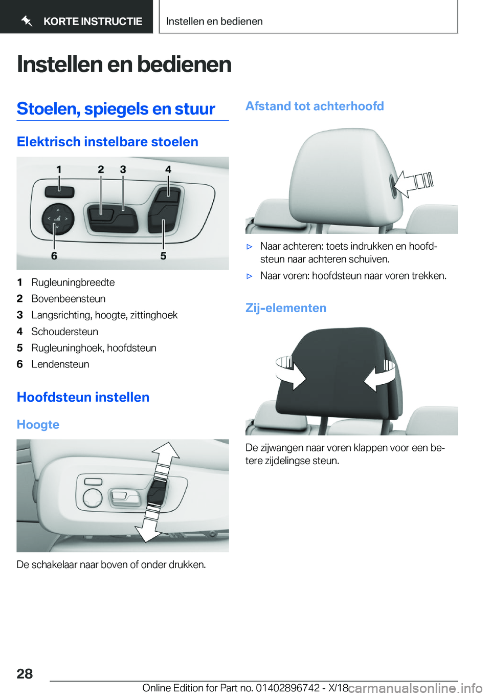 BMW X5 2019  Instructieboekjes (in Dutch) �I�n�s�t�e�l�l�e�n��e�n��b�e�d�i�e�n�e�n�S�t�o�e�l�e�n�,��s�p�i�e�g�e�l�s��e�n��s�t�u�u�r
�E�l�e�k�t�r�i�s�c�h��i�n�s�t�e�l�b�a�r�e��s�t�o�e�l�e�n
�1�R�u�g�l�e�u�n�i�n�g�b�r�e�e�d�t�e�2�B�o�v�e