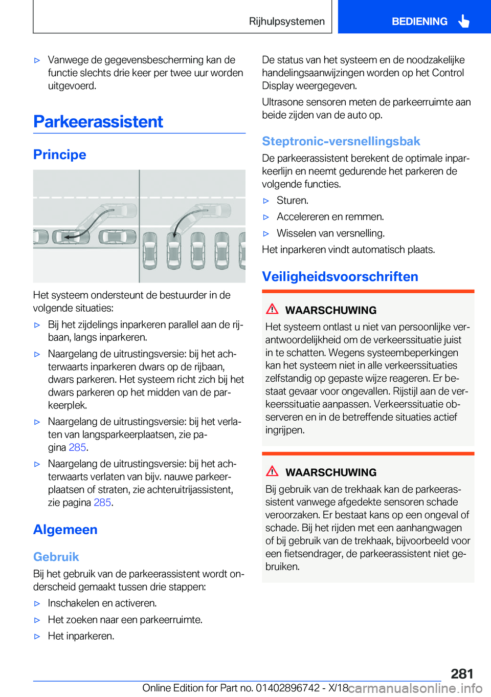 BMW X5 2019  Instructieboekjes (in Dutch) 'x�V�a�n�w�e�g�e��d�e��g�e�g�e�v�e�n�s�b�e�s�c�h�e�r�m�i�n�g��k�a�n��d�e�f�u�n�c�t�i�e��s�l�e�c�h�t�s��d�r�i�e��k�e�e�r��p�e�r��t�w�e�e��u�u�r��w�o�r�d�e�n
�u�i�t�g�e�v�o�e�r�d�.
�P�a�r