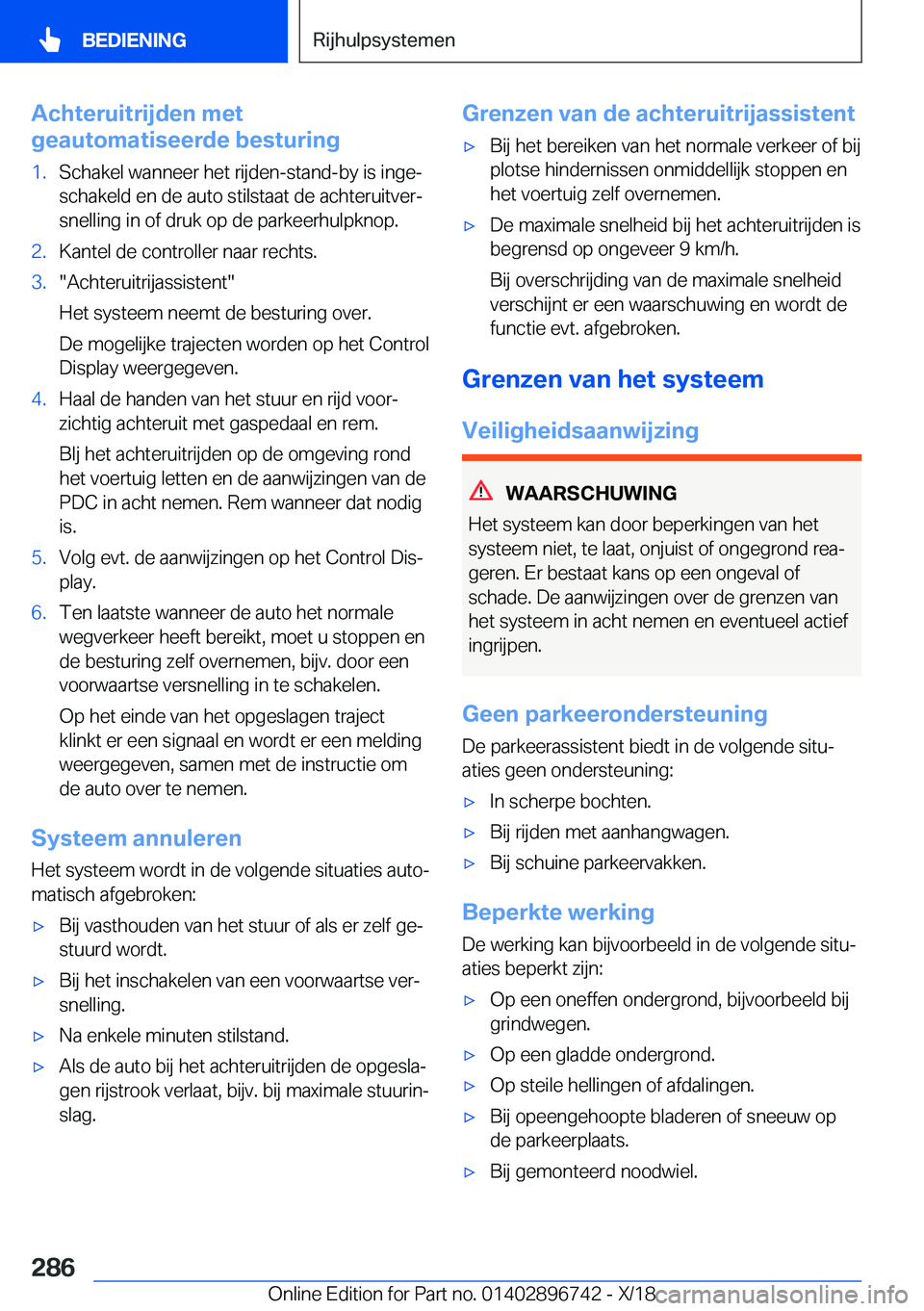 BMW X5 2019  Instructieboekjes (in Dutch) �A�c�h�t�e�r�u�i�t�r�i�j�d�e�n��m�e�t
�g�e�a�u�t�o�m�a�t�i�s�e�e�r�d�e��b�e�s�t�u�r�i�n�g�1�.�S�c�h�a�k�e�l��w�a�n�n�e�e�r��h�e�t��r�i�j�d�e�n�-�s�t�a�n�d�-�b�y��i�s��i�n�g�ej �s�c�h�a�k�e�l�d