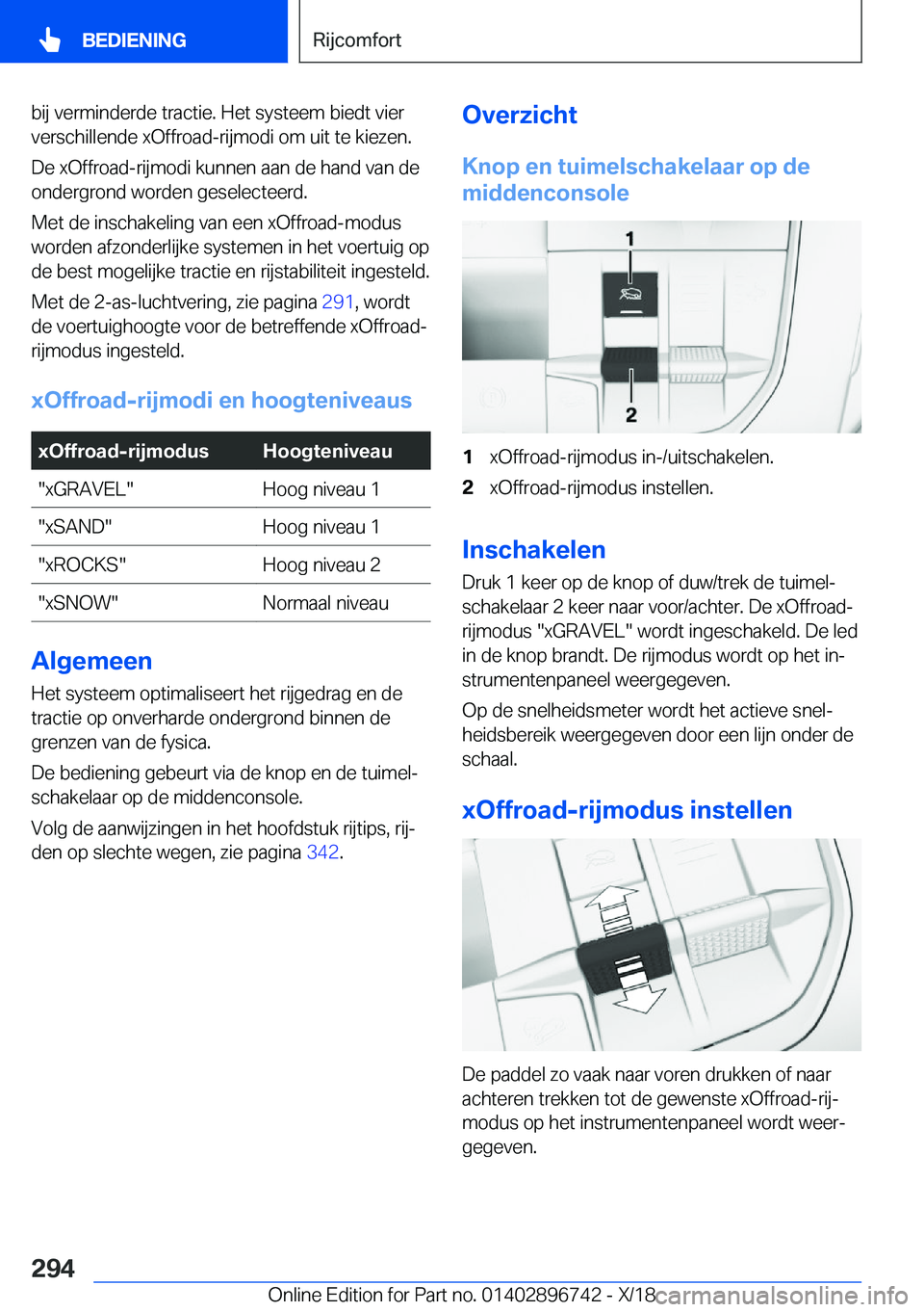 BMW X5 2019  Instructieboekjes (in Dutch) �b�i�j��v�e�r�m�i�n�d�e�r�d�e��t�r�a�c�t�i�e�.��H�e�t��s�y�s�t�e�e�m��b�i�e�d�t��v�i�e�r�v�e�r�s�c�h�i�l�l�e�n�d�e��x�O�f�f�r�o�a�d�-�r�i�j�m�o�d�i��o�m��u�i�t��t�e��k�i�e�z�e�n�.
�D�e��x�