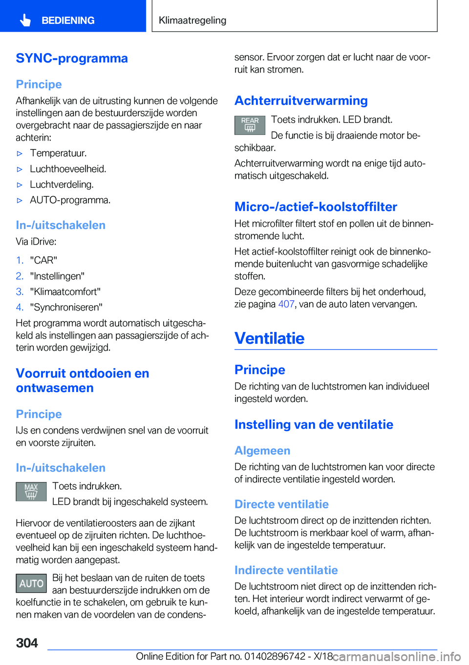 BMW X5 2019  Instructieboekjes (in Dutch) �S�Y�N�C�-�p�r�o�g�r�a�m�m�a
�P�r�i�n�c�i�p�e �A�f�h�a�n�k�e�l�i�j�k��v�a�n��d�e��u�i�t�r�u�s�t�i�n�g��k�u�n�n�e�n��d�e��v�o�l�g�e�n�d�e
�i�n�s�t�e�l�l�i�n�g�e�n��a�a�n��d�e��b�e�s�t�u�u�r�d�