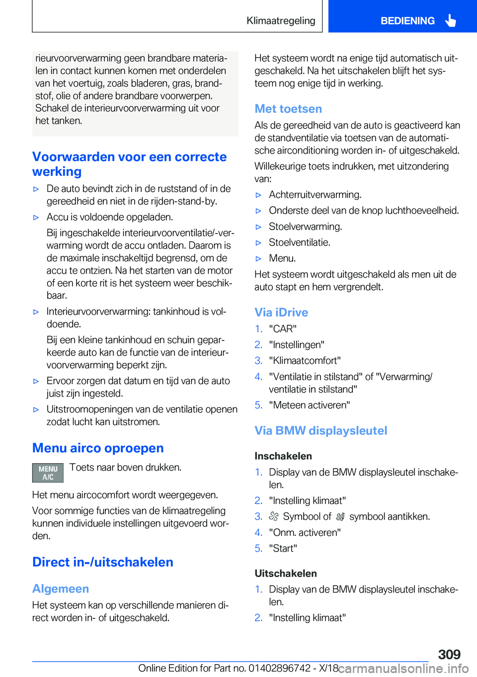 BMW X5 2019  Instructieboekjes (in Dutch) �r�i�e�u�r�v�o�o�r�v�e�r�w�a�r�m�i�n�g��g�e�e�n��b�r�a�n�d�b�a�r�e��m�a�t�e�r�i�aj�l�e�n��i�n��c�o�n�t�a�c�t��k�u�n�n�e�n��k�o�m�e�n��m�e�t��o�n�d�e�r�d�e�l�e�n �v�a�n��h�e�t��v�o�e�r�t�u�