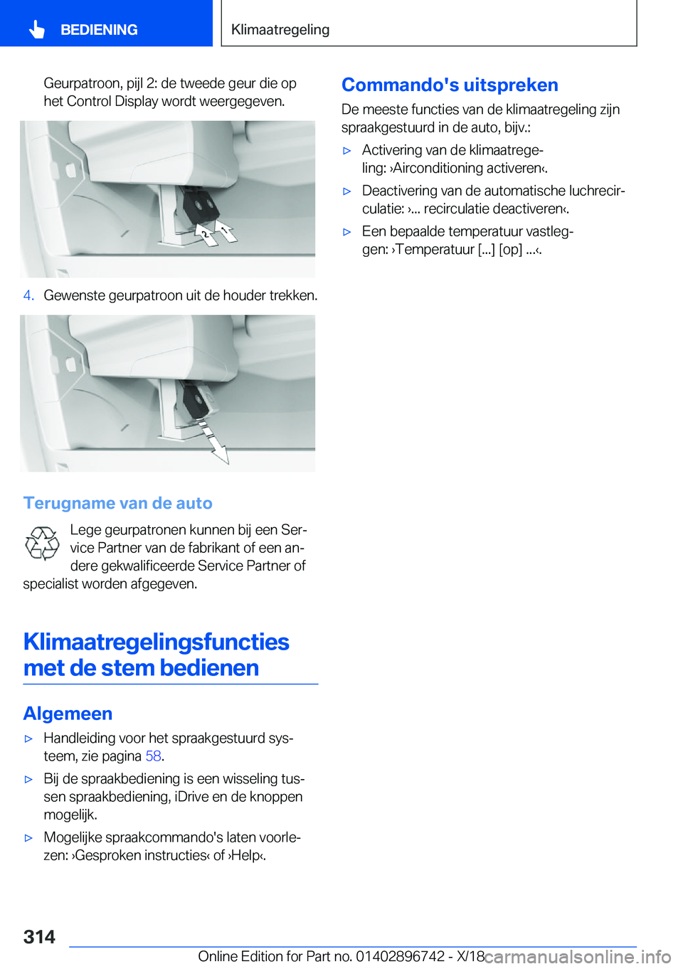 BMW X5 2019  Instructieboekjes (in Dutch) �G�e�u�r�p�a�t�r�o�o�n�,��p�i�j�l��2�:��d�e��t�w�e�e�d�e��g�e�u�r��d�i�e��o�p�h�e�t��C�o�n�t�r�o�l��D�i�s�p�l�a�y��w�o�r�d�t��w�e�e�r�g�e�g�e�v�e�n�.�4�.�G�e�w�e�n�s�t�e��g�e�u�r�p�a�t�r�o