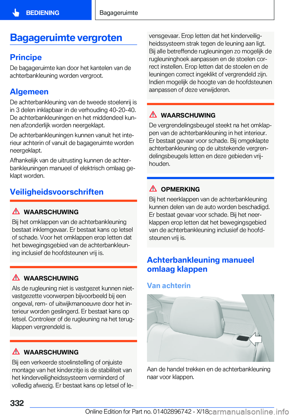 BMW X5 2019  Instructieboekjes (in Dutch) �B�a�g�a�g�e�r�u�i�m�t�e��v�e�r�g�r�o�t�e�n
�P�r�i�n�c�i�p�e�D�e��b�a�g�a�g�e�r�u�i�m�t�e��k�a�n��d�o�o�r��h�e�t��k�a�n�t�e�l�e�n��v�a�n��d�e�a�c�h�t�e�r�b�a�n�k�l�e�u�n�i�n�g��w�o�r�d�e�n��