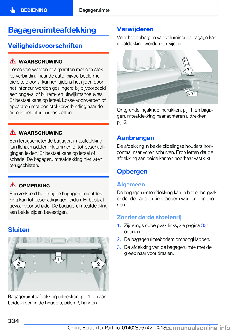 BMW X5 2019  Instructieboekjes (in Dutch) �B�a�g�a�g�e�r�u�i�m�t�e�a�f�d�e�k�k�i�n�g
�V�e�i�l�i�g�h�e�i�d�s�v�o�o�r�s�c�h�r�i�f�t�e�n
�W�A�A�R�S�C�H�U�W�I�N�G
�L�o�s�s�e��v�o�o�r�w�e�r�p�e�n��o�f��a�p�p�a�r�a�t�e�n��m�e�t��e�e�n��s�t�e�